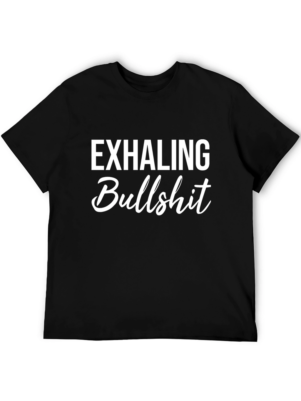Exhaling Bullshit Graphic Tee - Black Cotton Casual