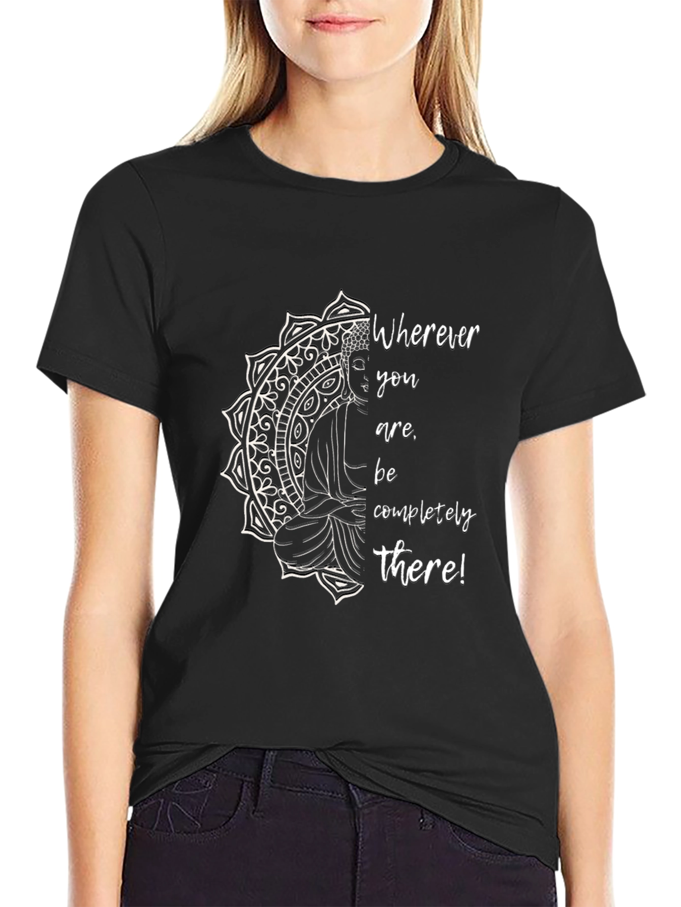 Mindful Buddha Graphic T-Shirt - Wherever You Are