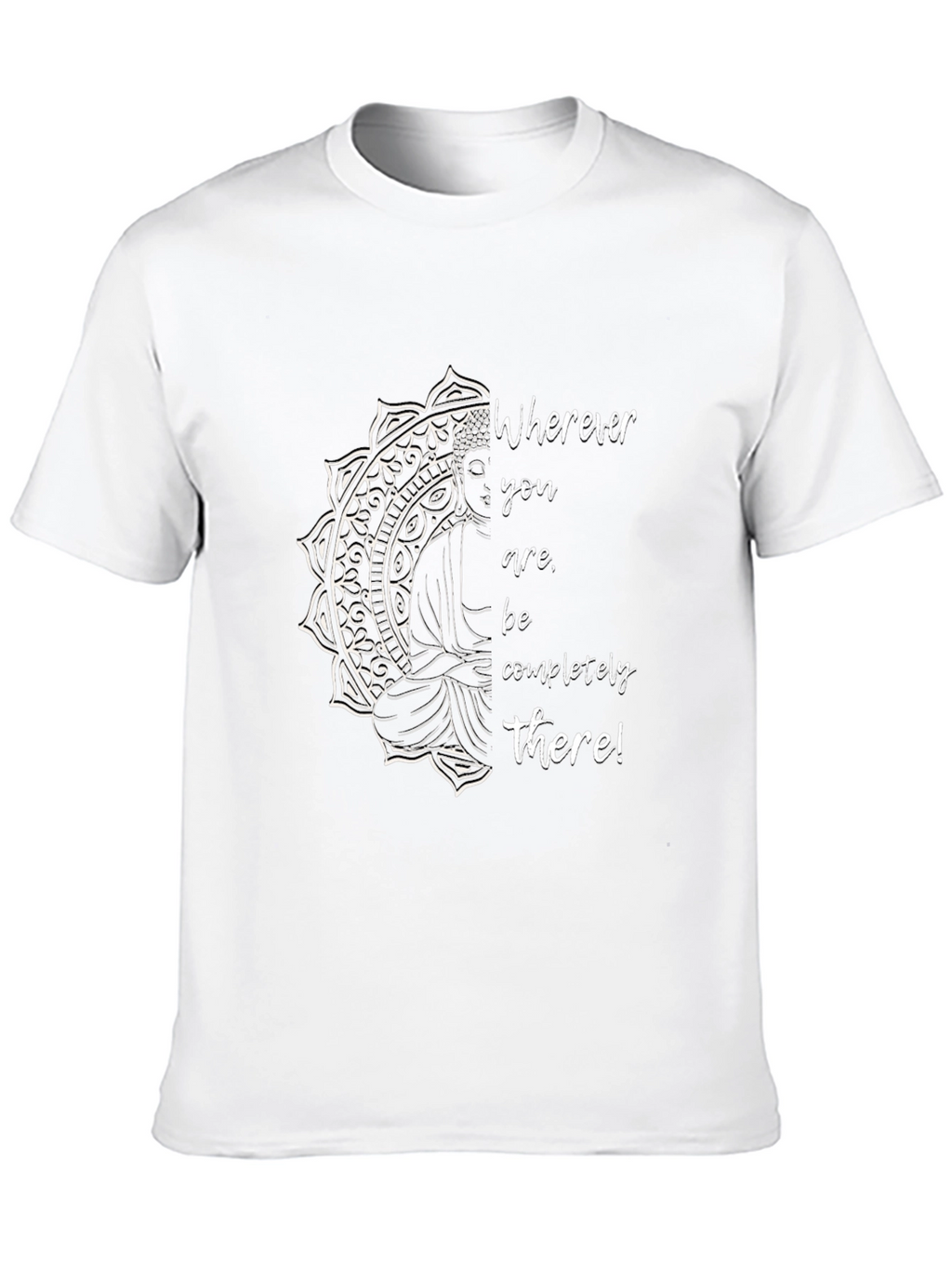 Mindful Buddha Graphic T-Shirt - Wherever You Are