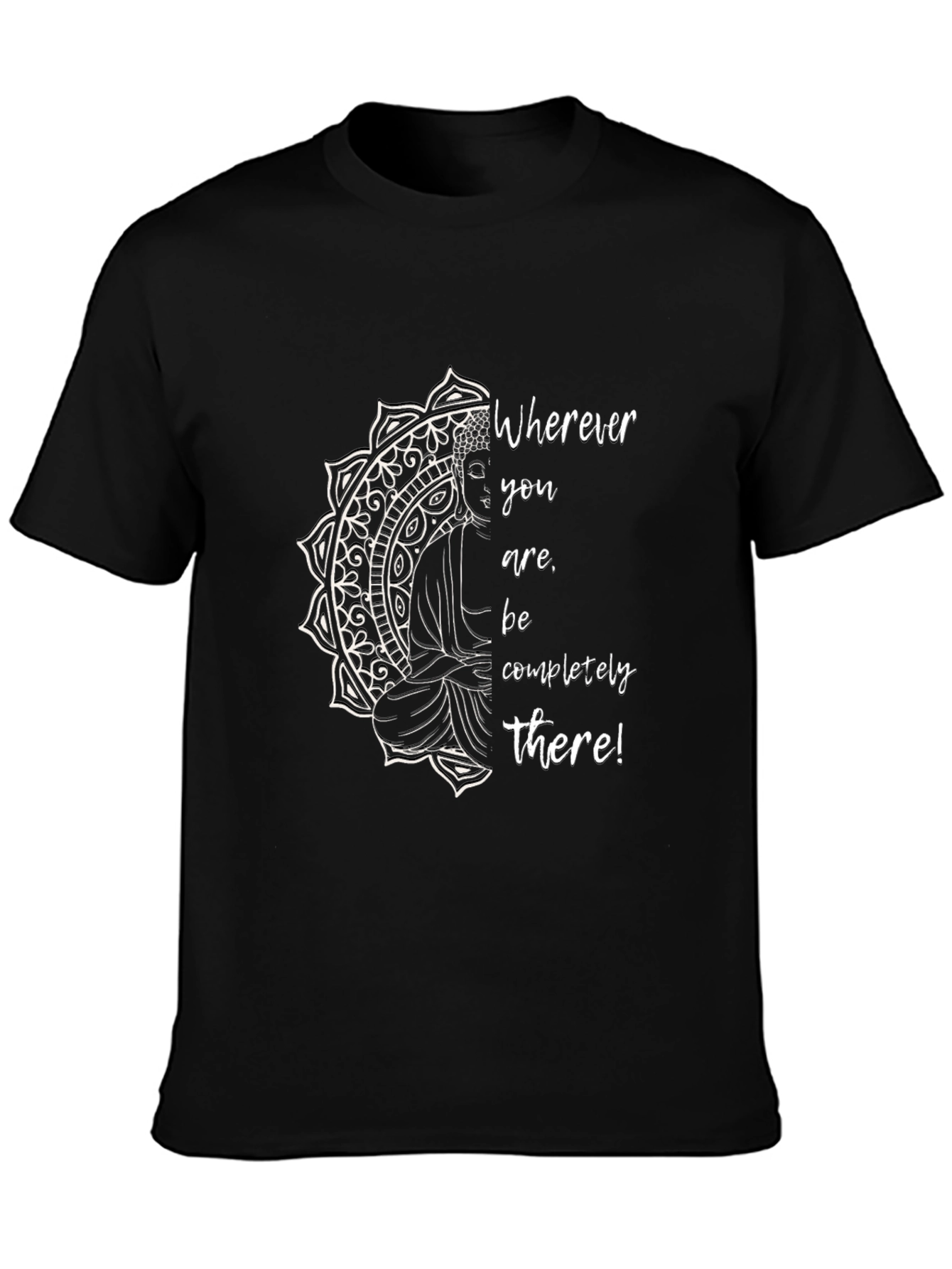 Mindful Buddha Graphic T-Shirt - Wherever You Are