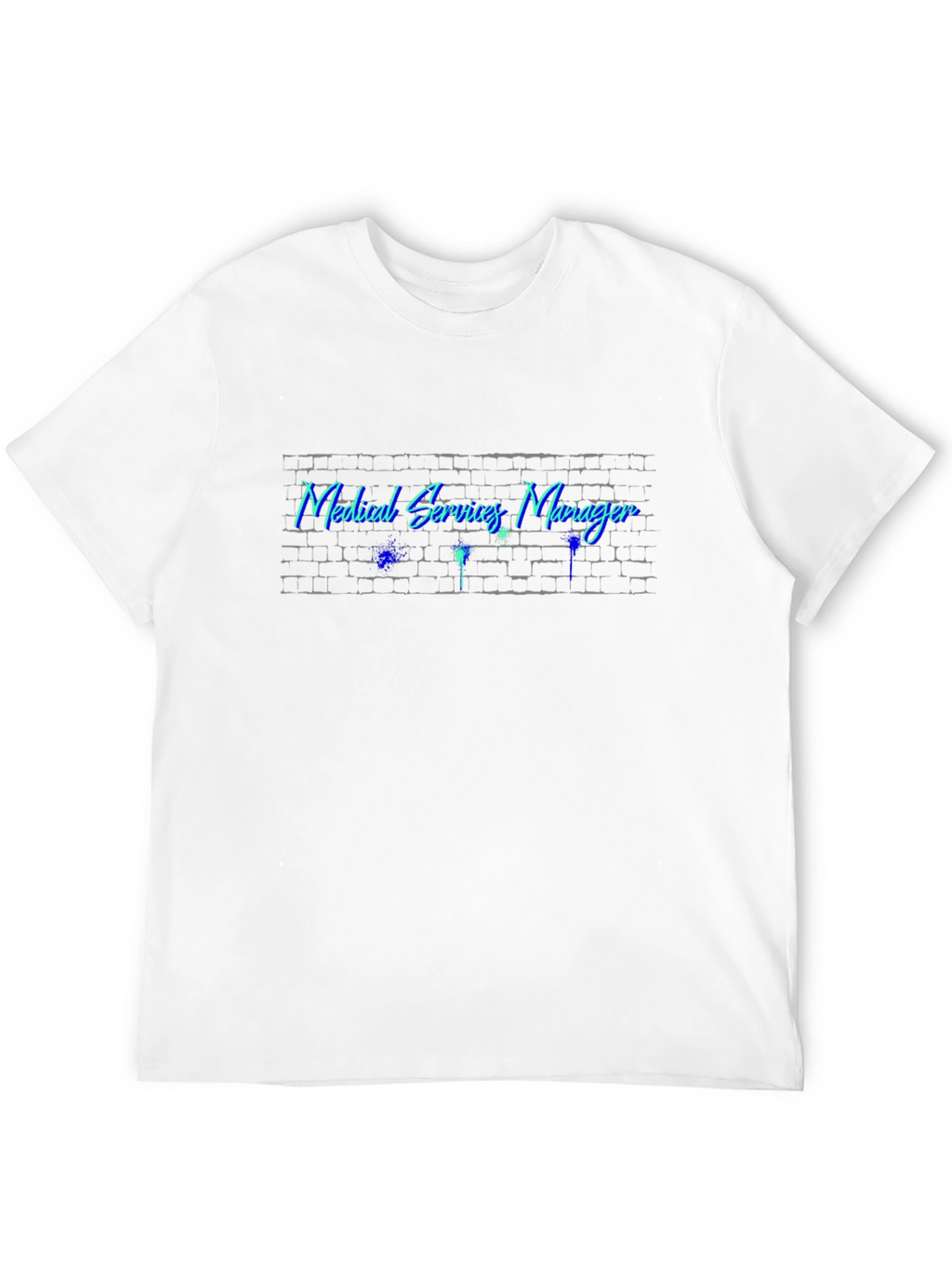 Medical Services Manager Graphic Tee