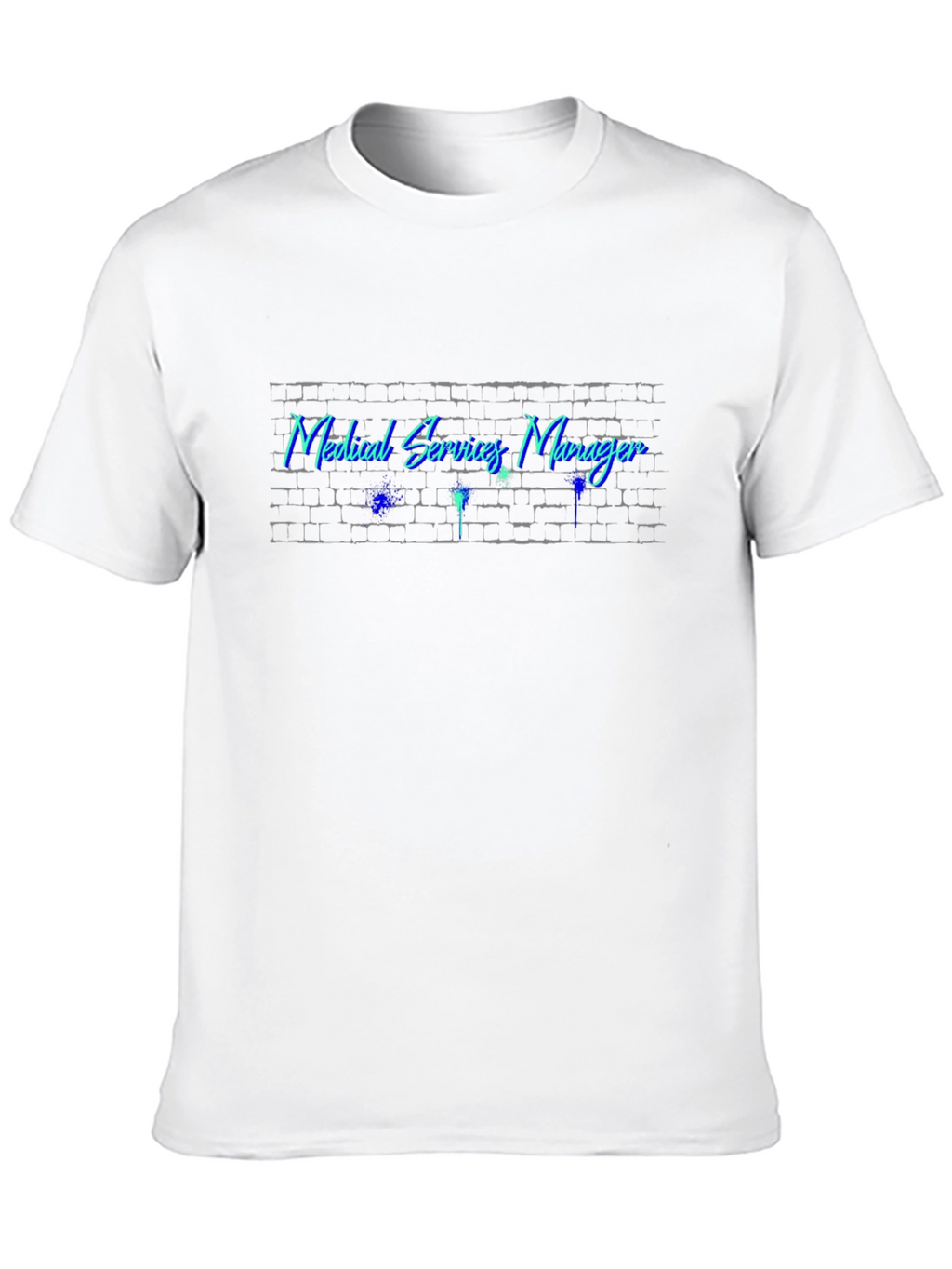 Medical Services Manager Graphic Tee