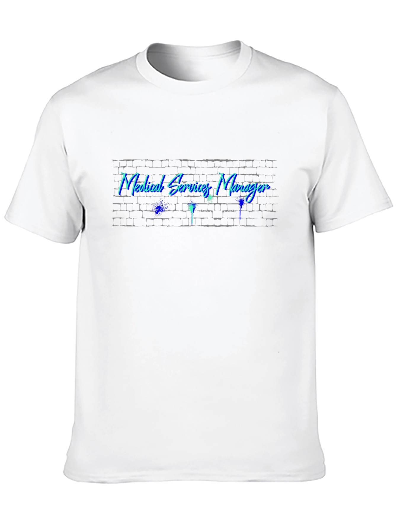 Medical Services Manager Graphic Tee