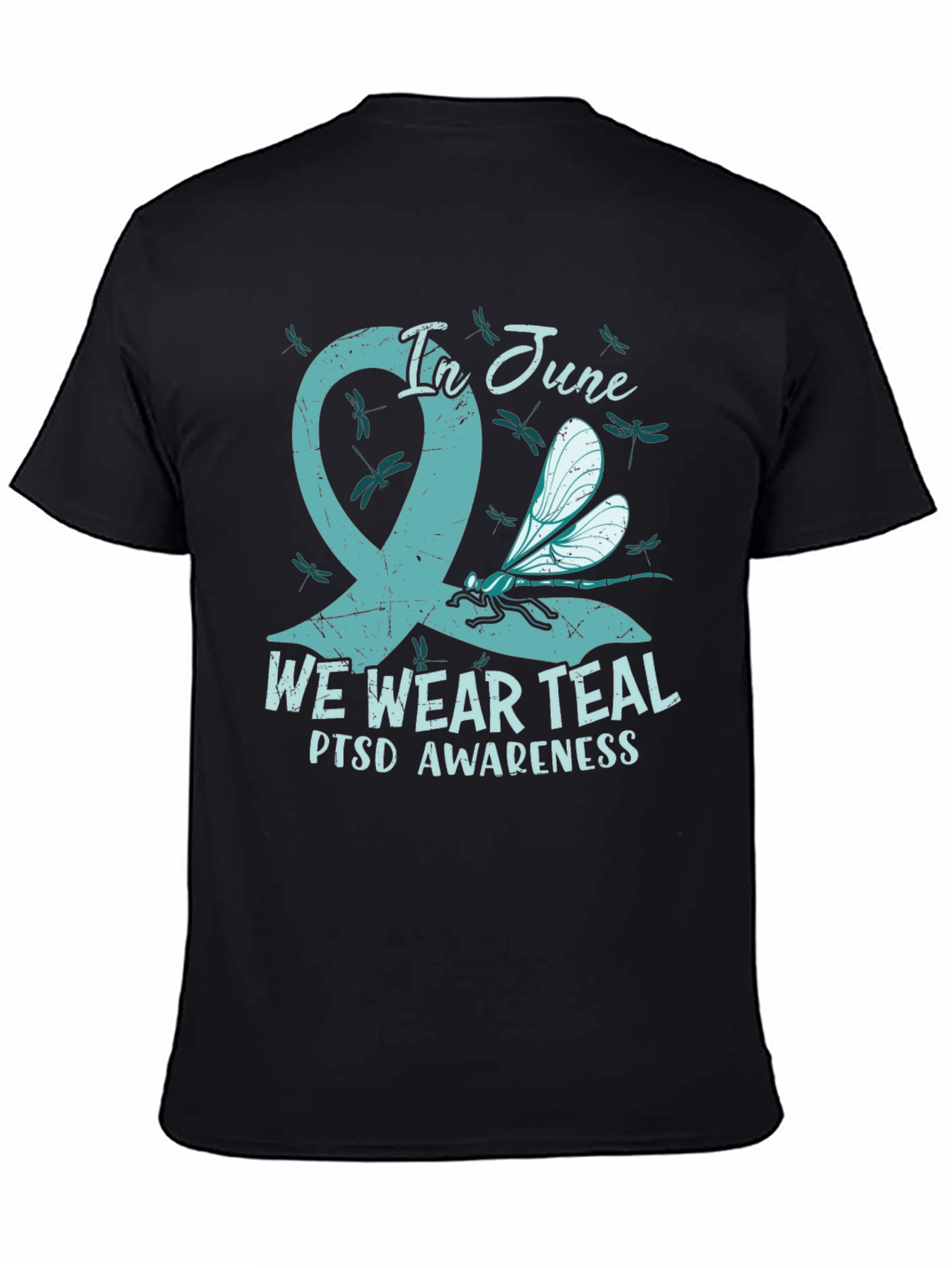 PTSD Awareness T-Shirt - In June We Wear Teal Ribbon Dragonfly Tee