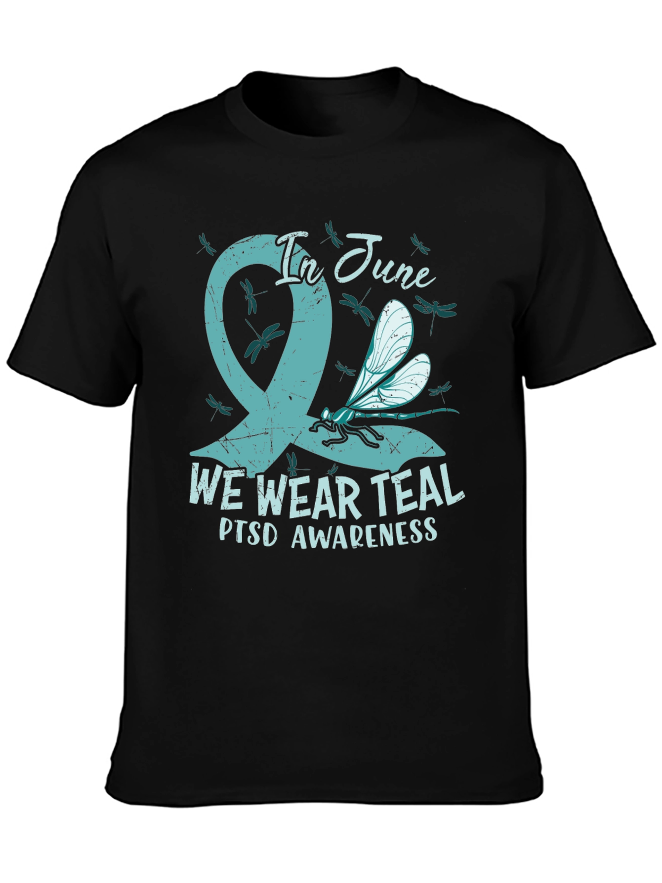 PTSD Awareness T-Shirt - In June We Wear Teal Ribbon Dragonfly Tee