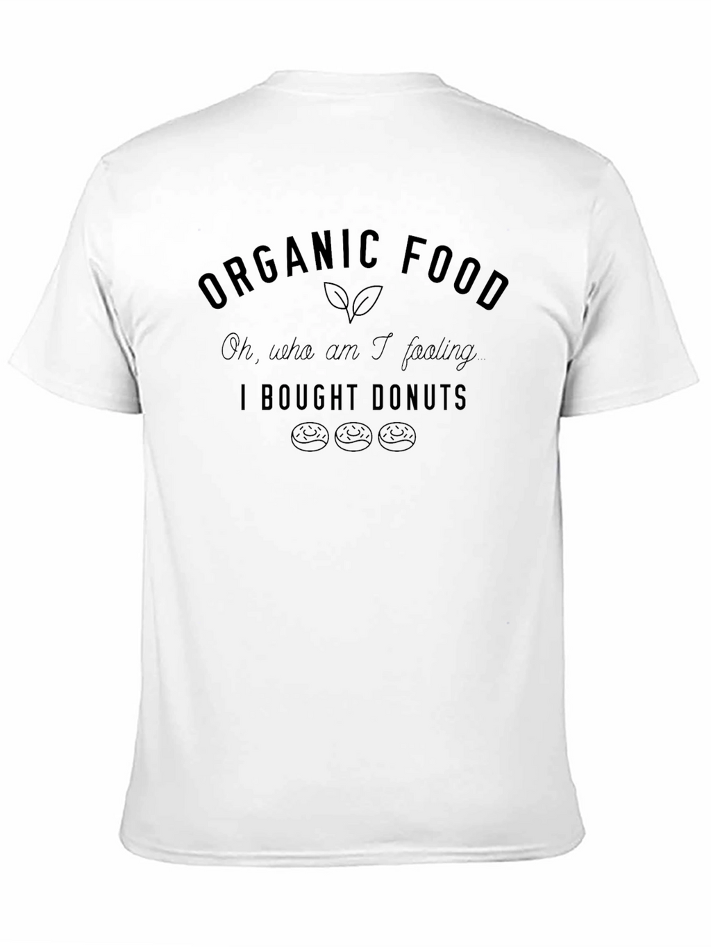 Organic Food? Donuts T-Shirt - Black Casual Tee