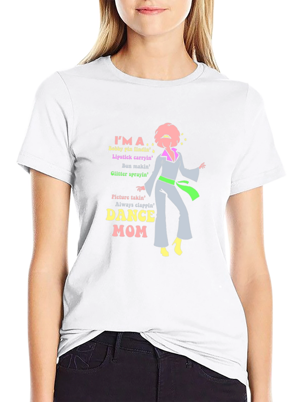 Dance Mom T-Shirt - Bobby Pins Lipstick & Glitter!