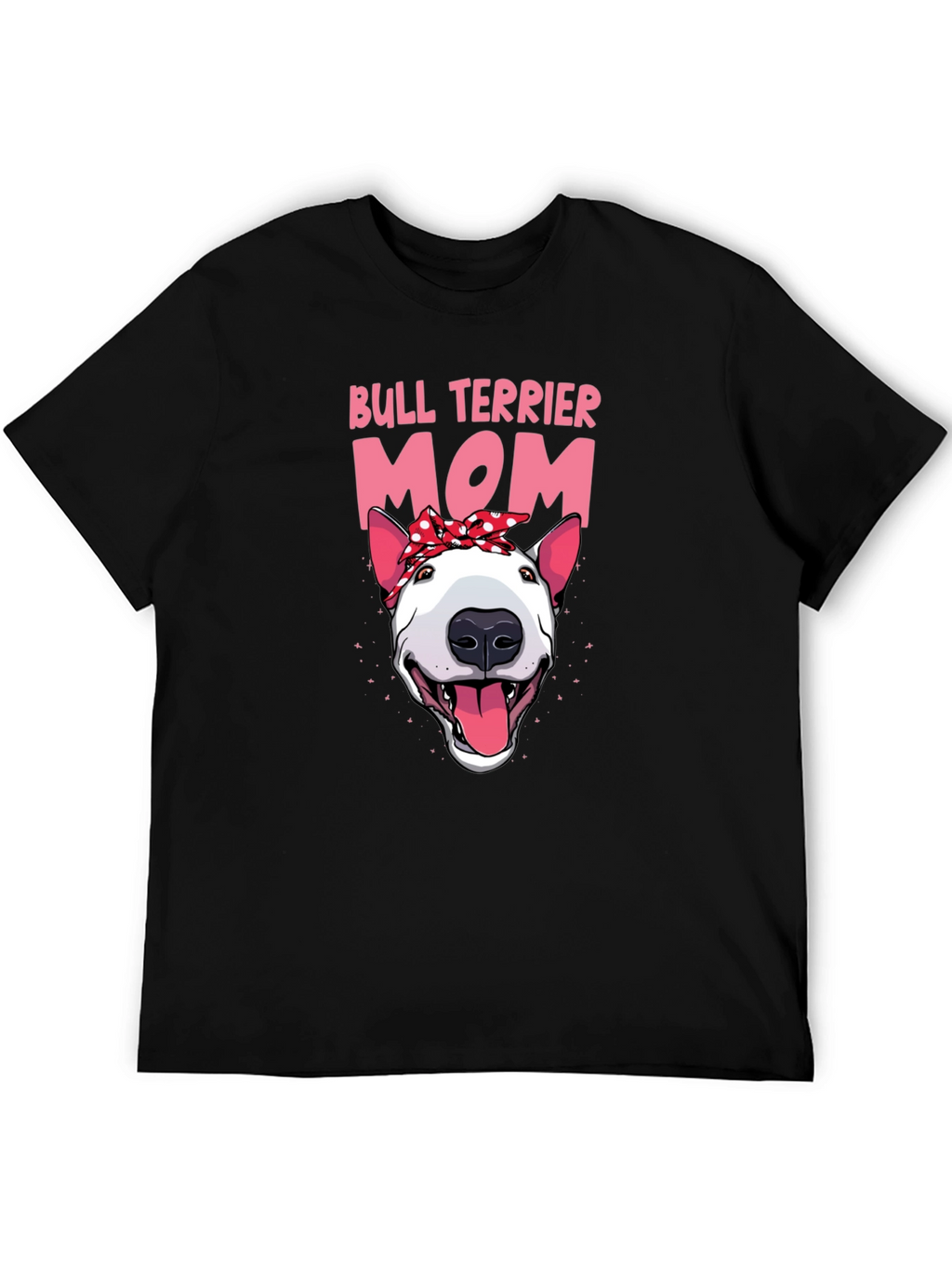 Bull Terrier Mom Graphic T-Shirt