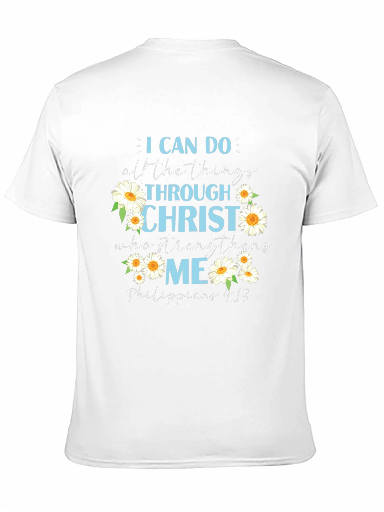 I Can Do All Things Christian T-Shirt