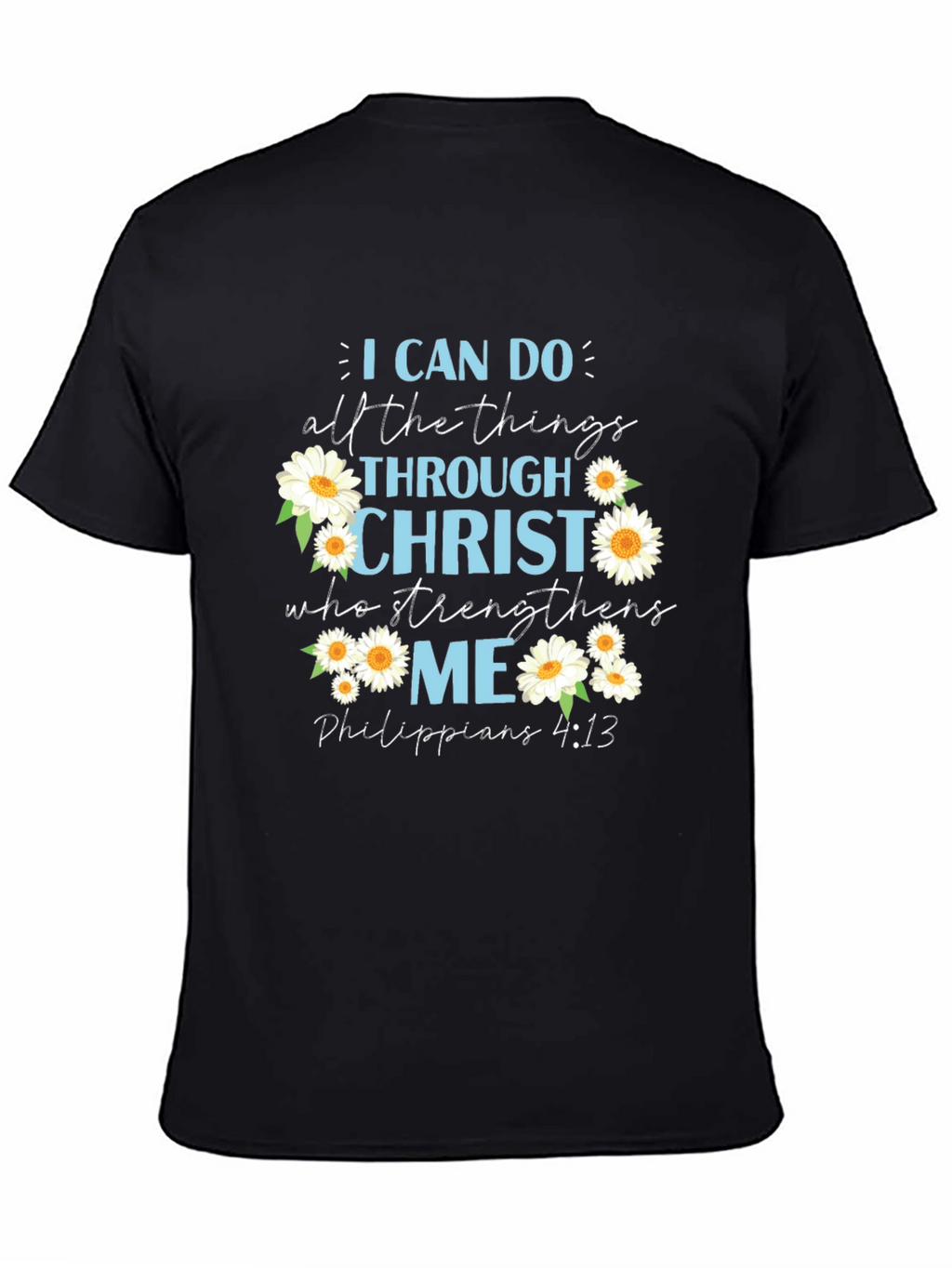 I Can Do All Things Christian T-Shirt