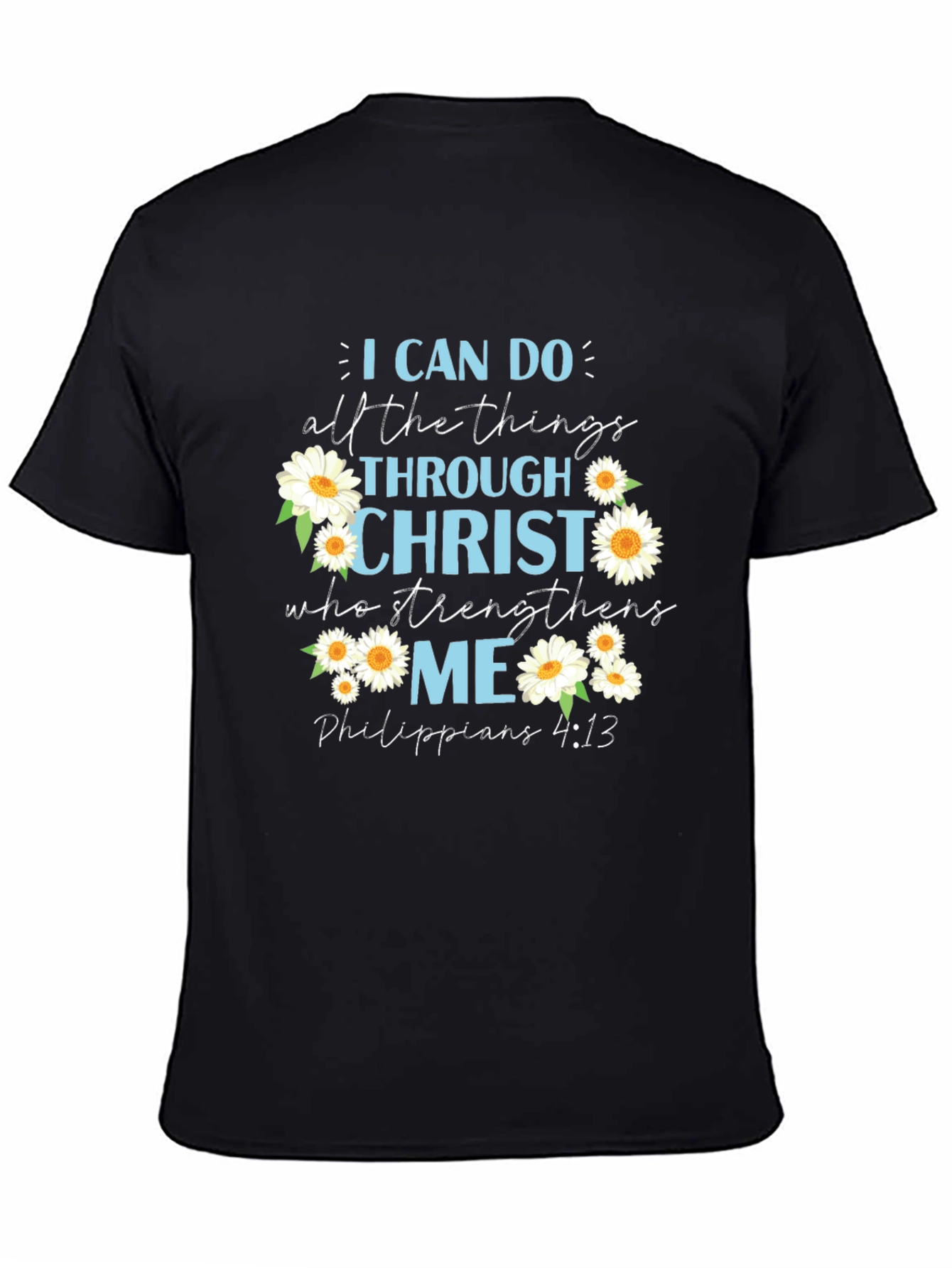 I Can Do All Things Christian T-Shirt