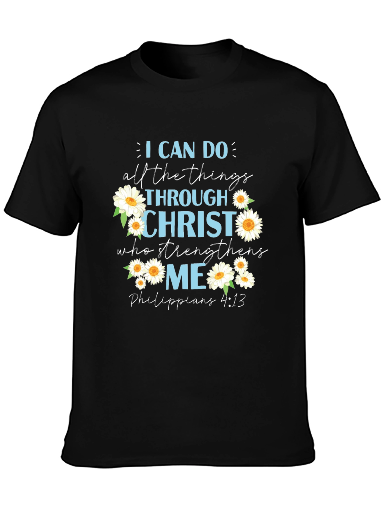 I Can Do All Things Christian T-Shirt