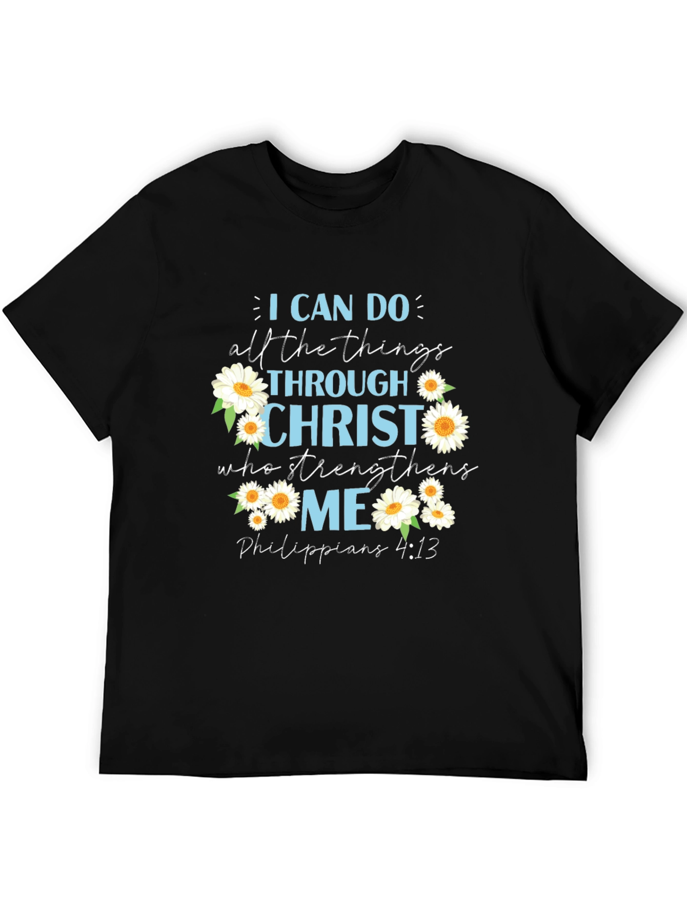 I Can Do All Things Christian T-Shirt