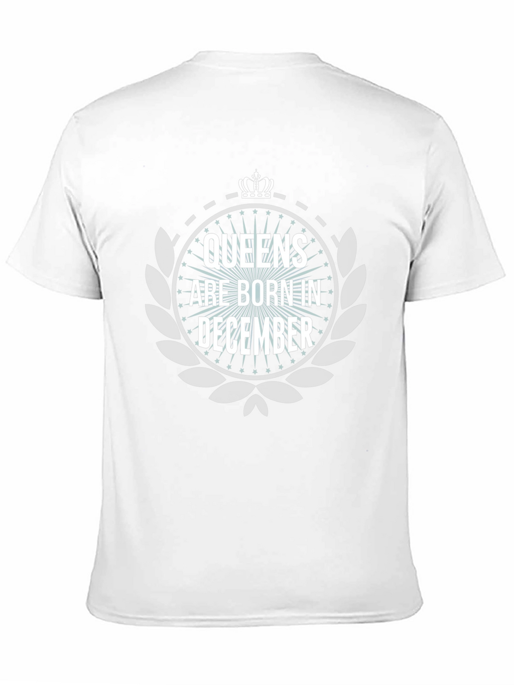 Queens Are Born In December T-Shirt