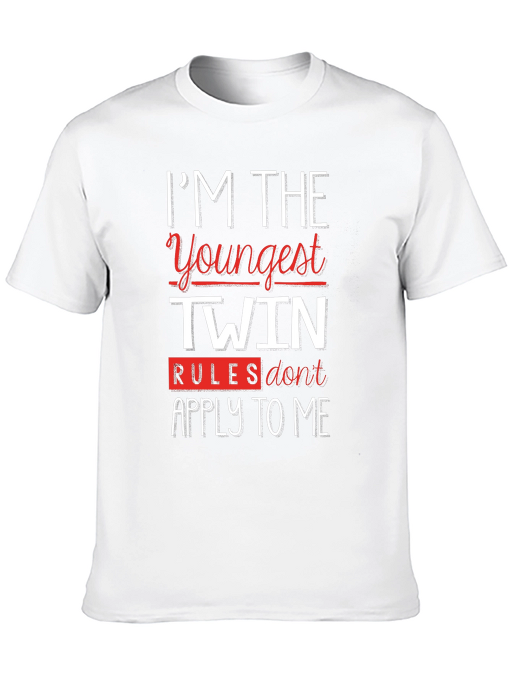 Im The Youngest Twin Funny T-Shirt