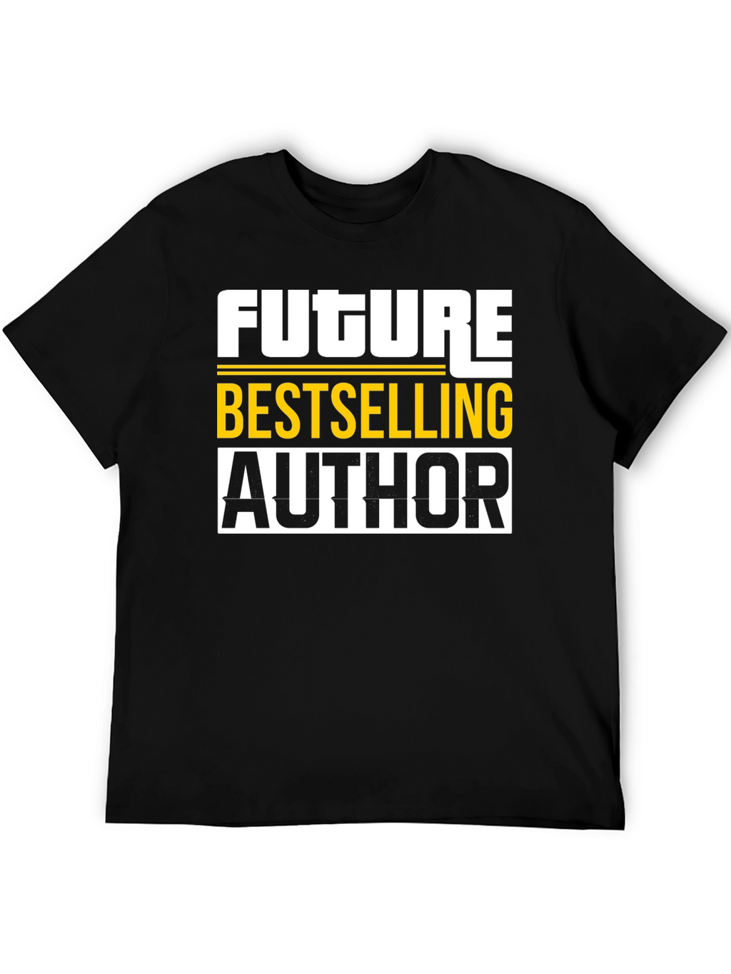 Future Bestselling Author T-Shirt