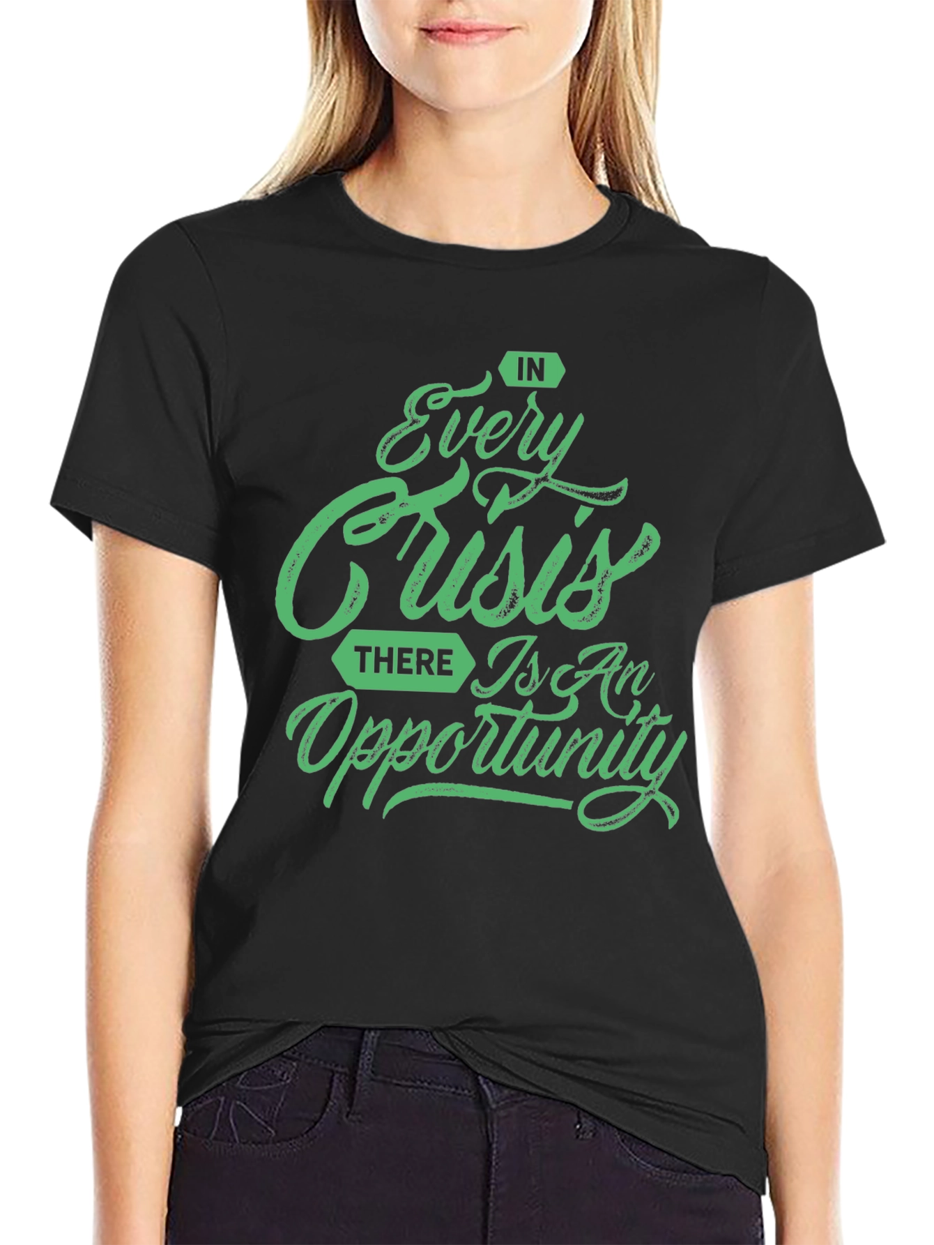 Every Crisis Opportunity T-Shirt