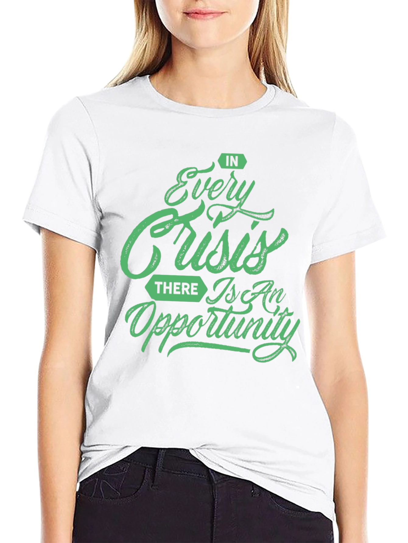 Every Crisis Opportunity T-Shirt