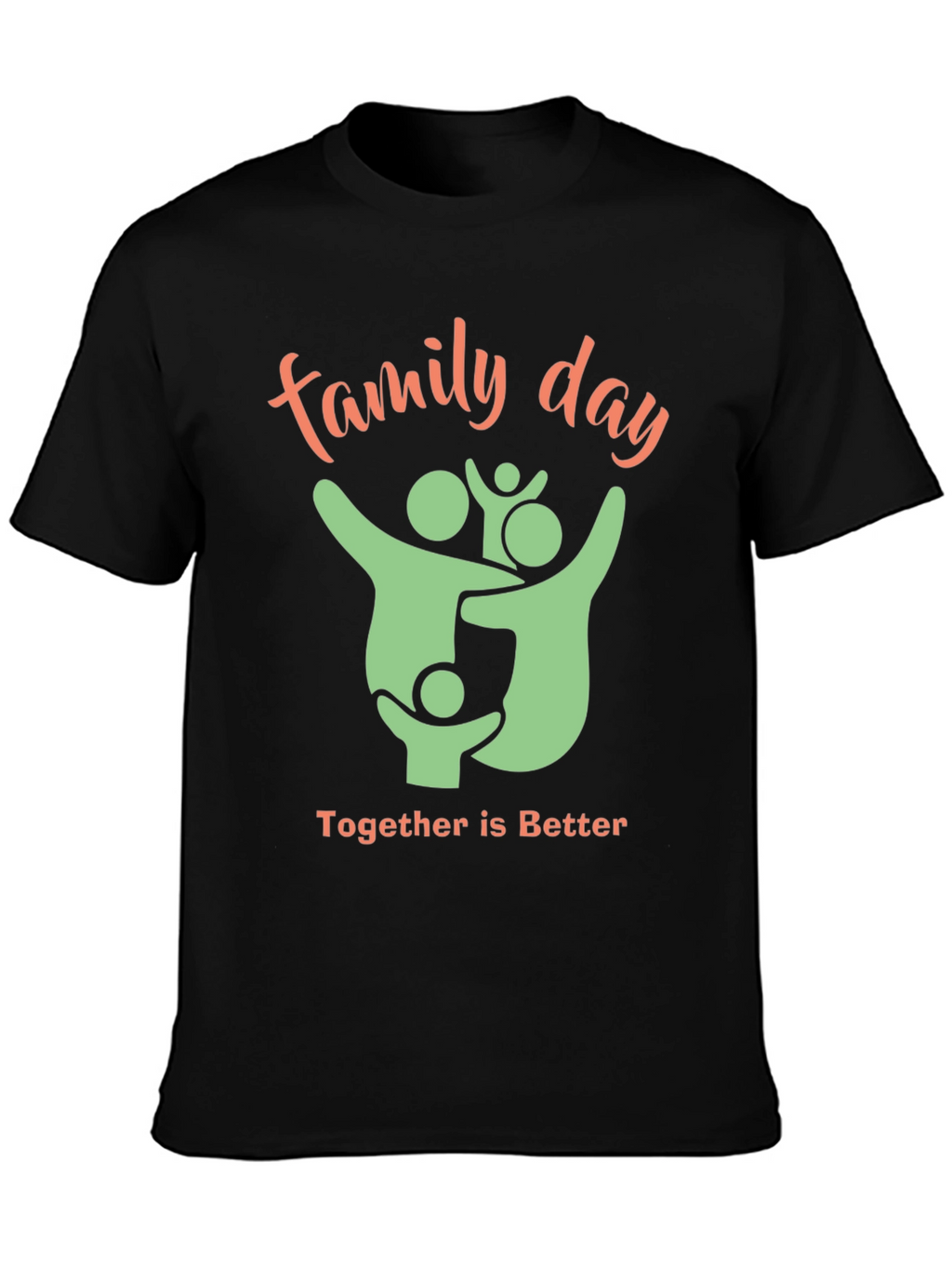 Family Day T-Shirt - Together is Better