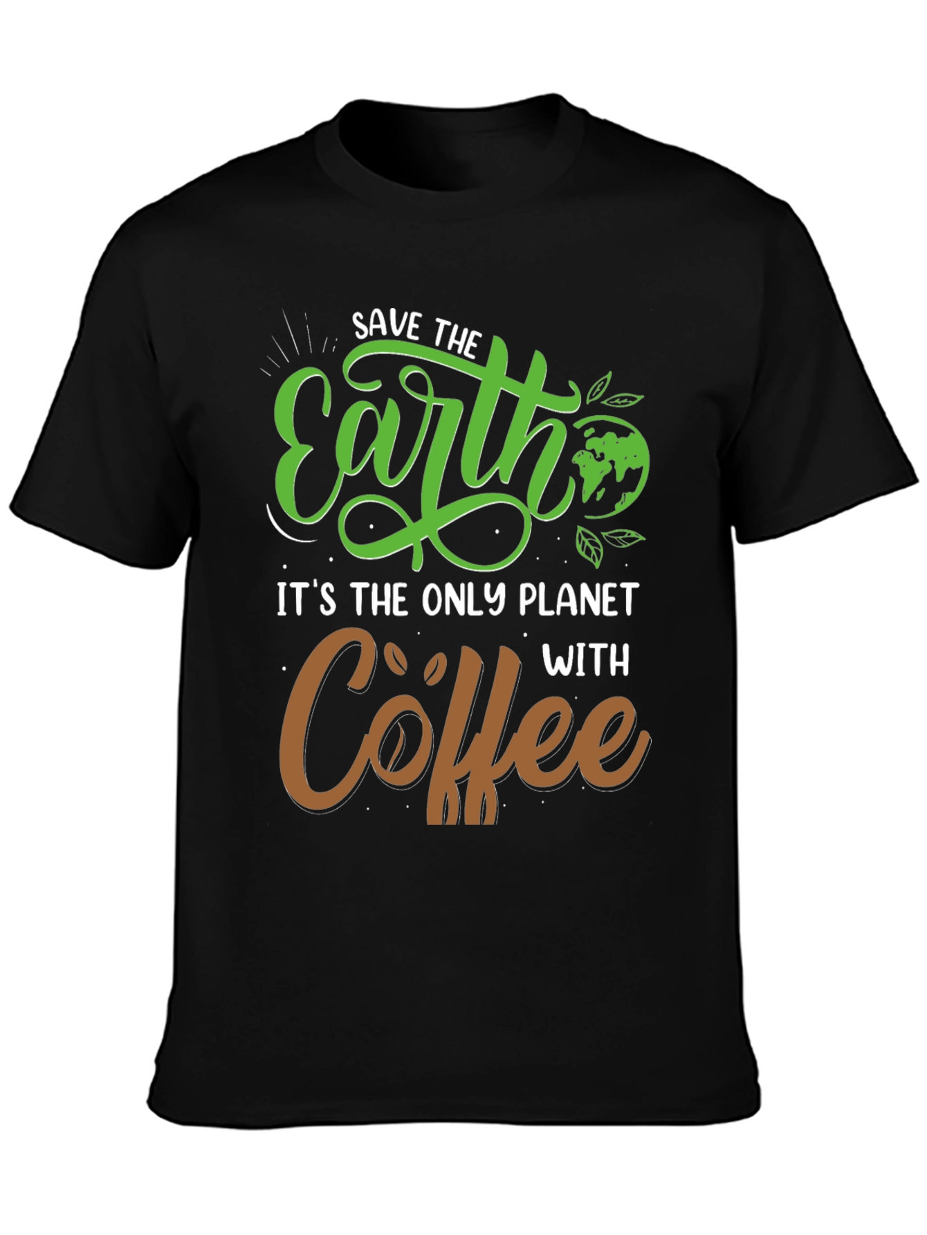 Save the Earth Coffee Lover T-Shirt