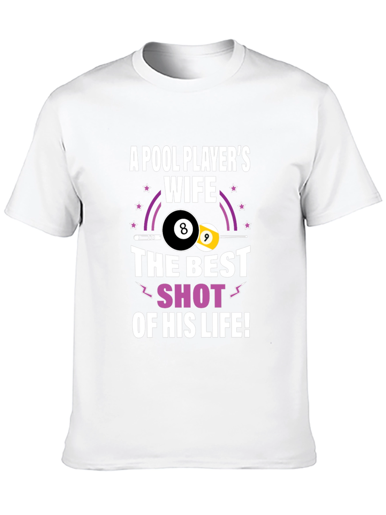 Pool Players Wife Graphic T-Shirt