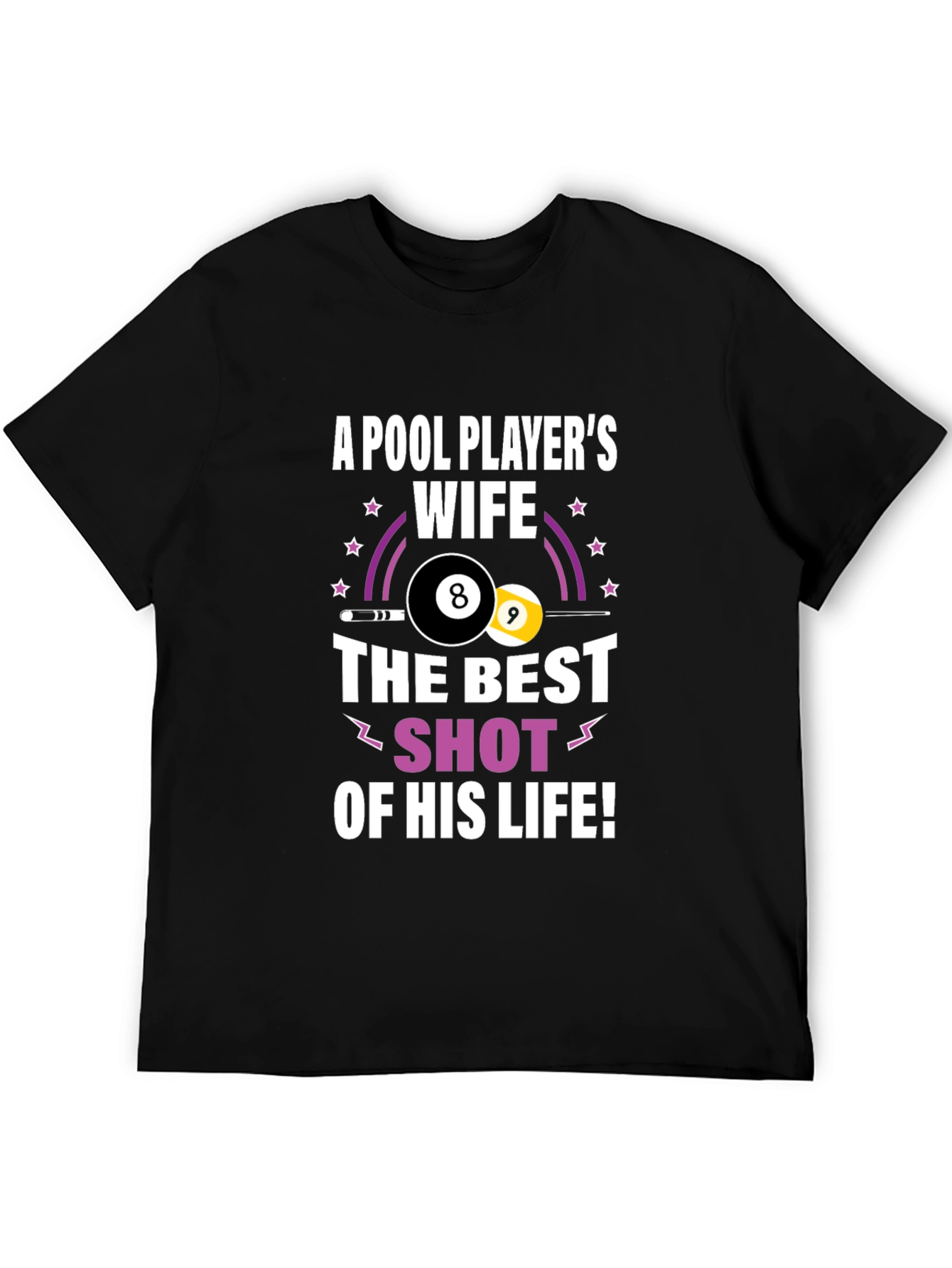 Pool Players Wife Graphic T-Shirt