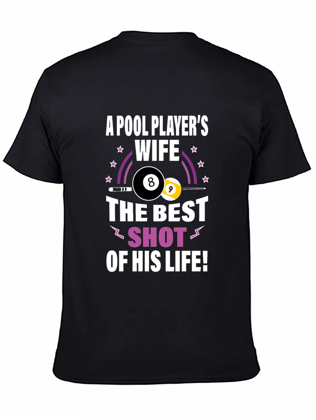 Pool Players Wife Graphic T-Shirt