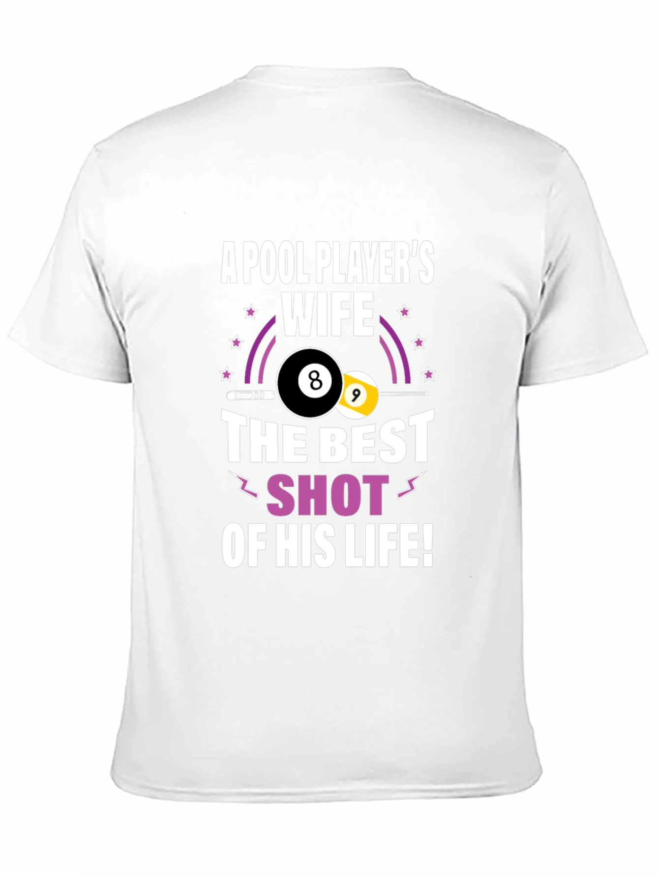 Pool Players Wife Graphic T-Shirt
