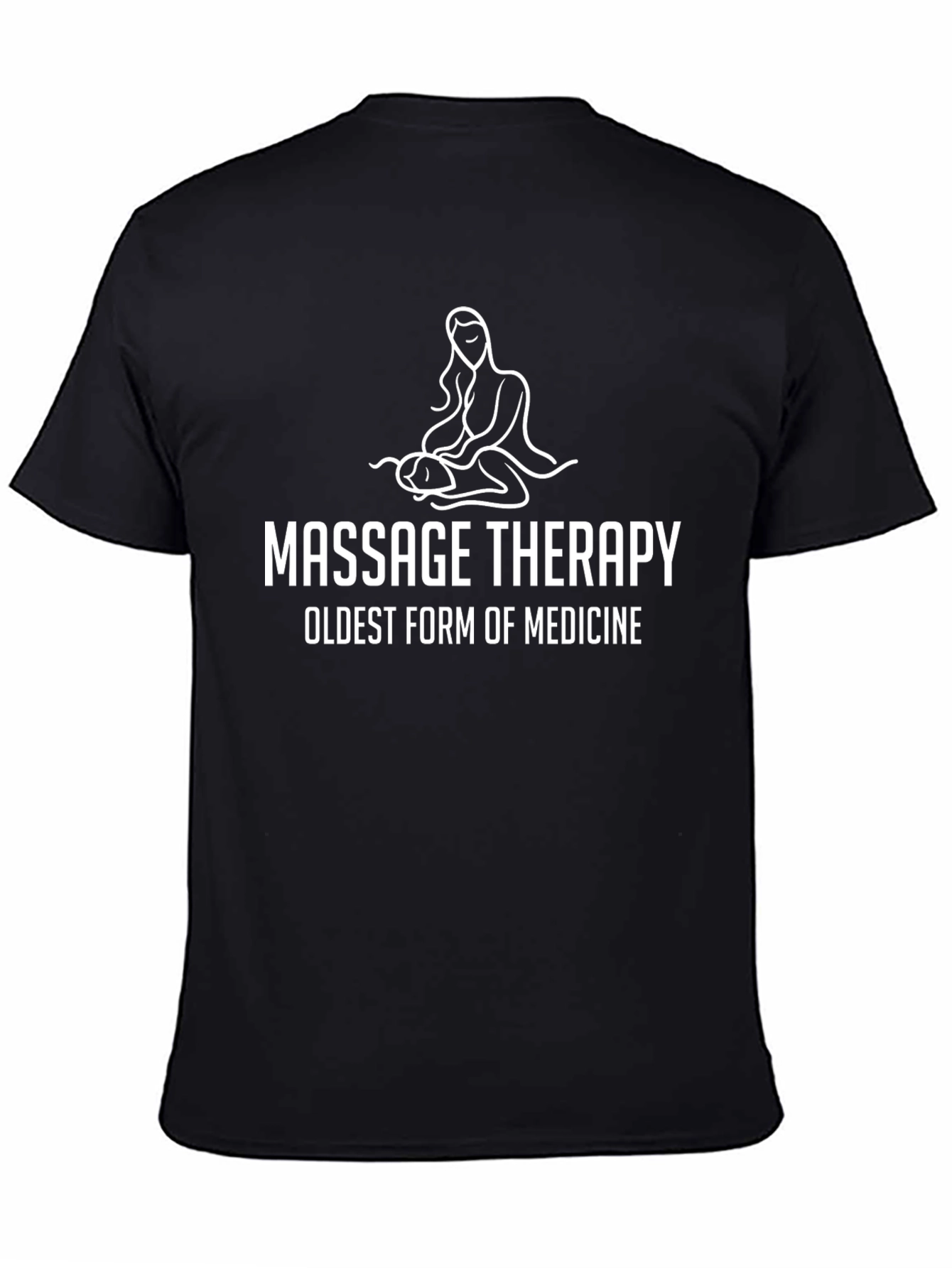 Massage Therapy T-Shirt - Oldest Form of Medicine Tee