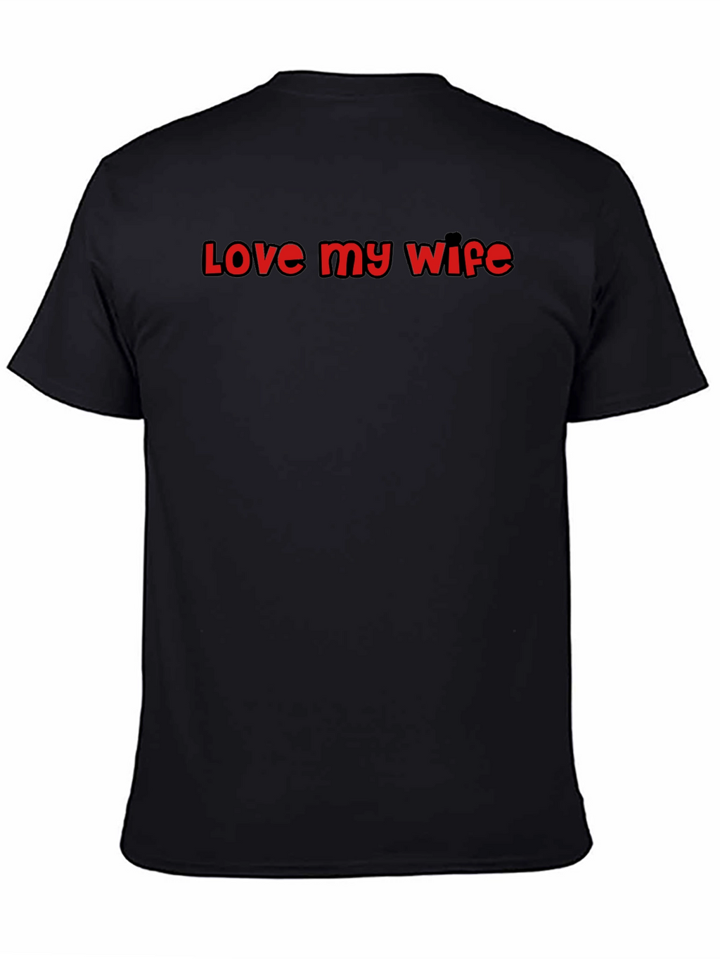 Love My Wife Black T-Shirt