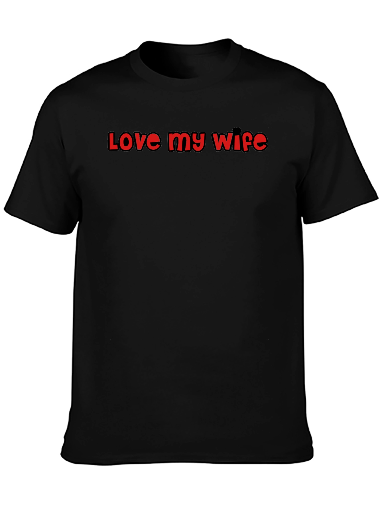 Love My Wife Black T-Shirt