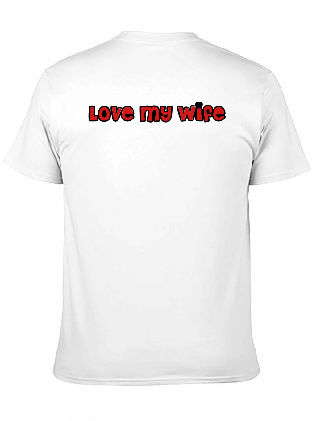 Love My Wife Black T-Shirt