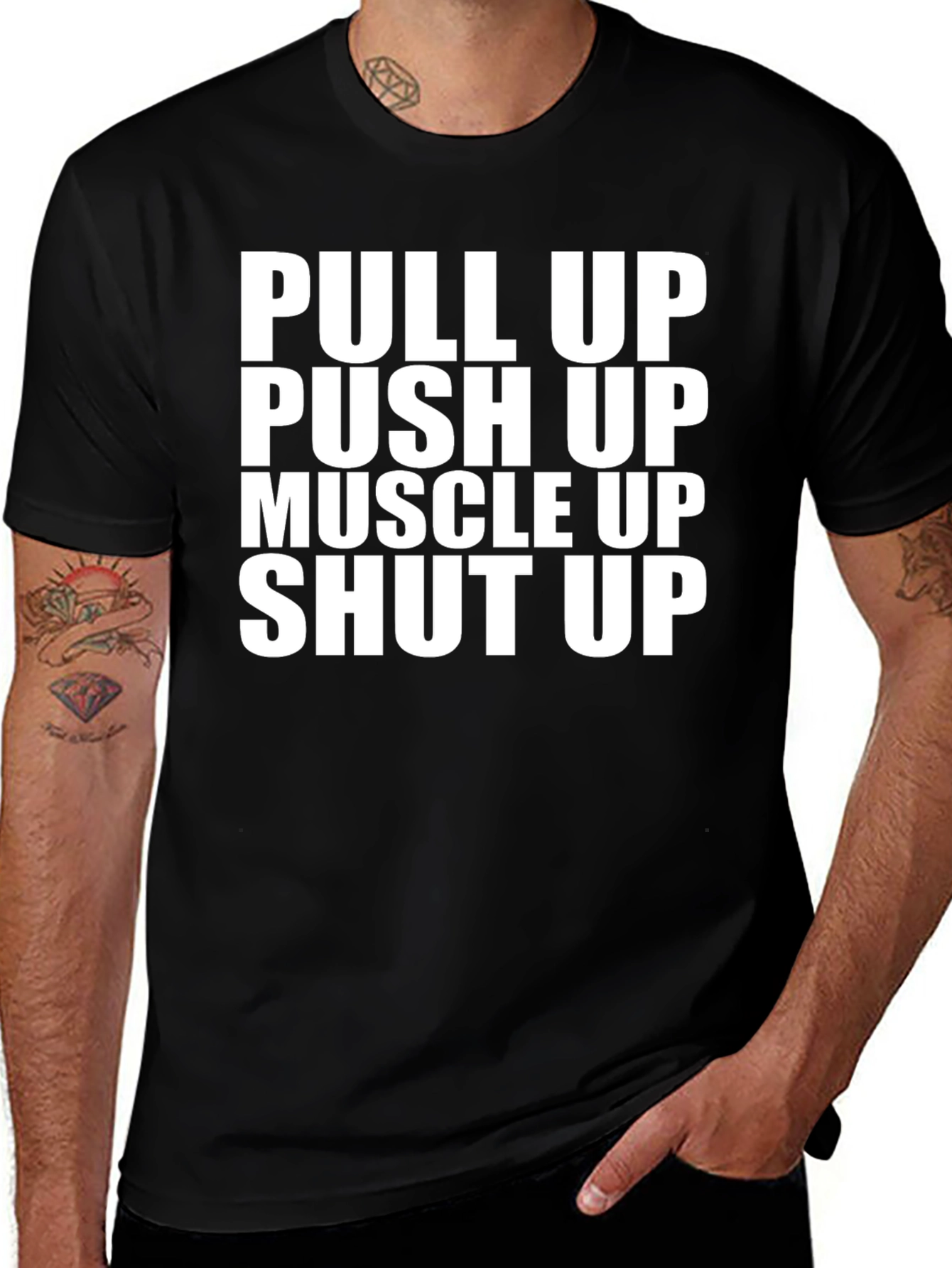 Pull Up Push Up Shut Up Graphic Tee