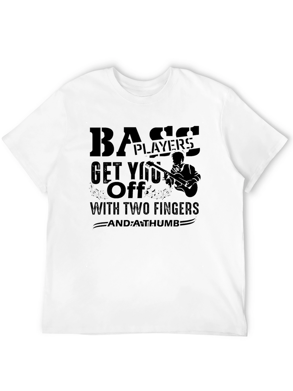 Bass Player Two Fingers & A Thumb Novelty T-Shirt