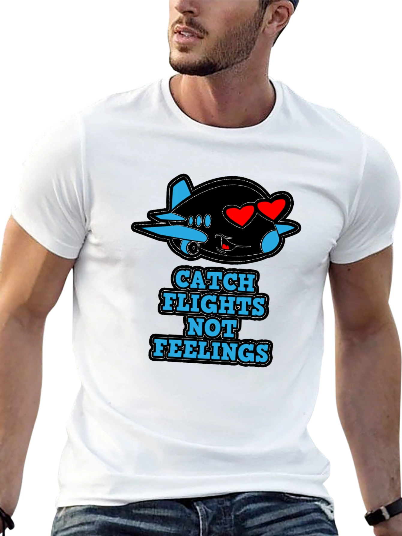 Catch Flights Not Feelings T-Shirt