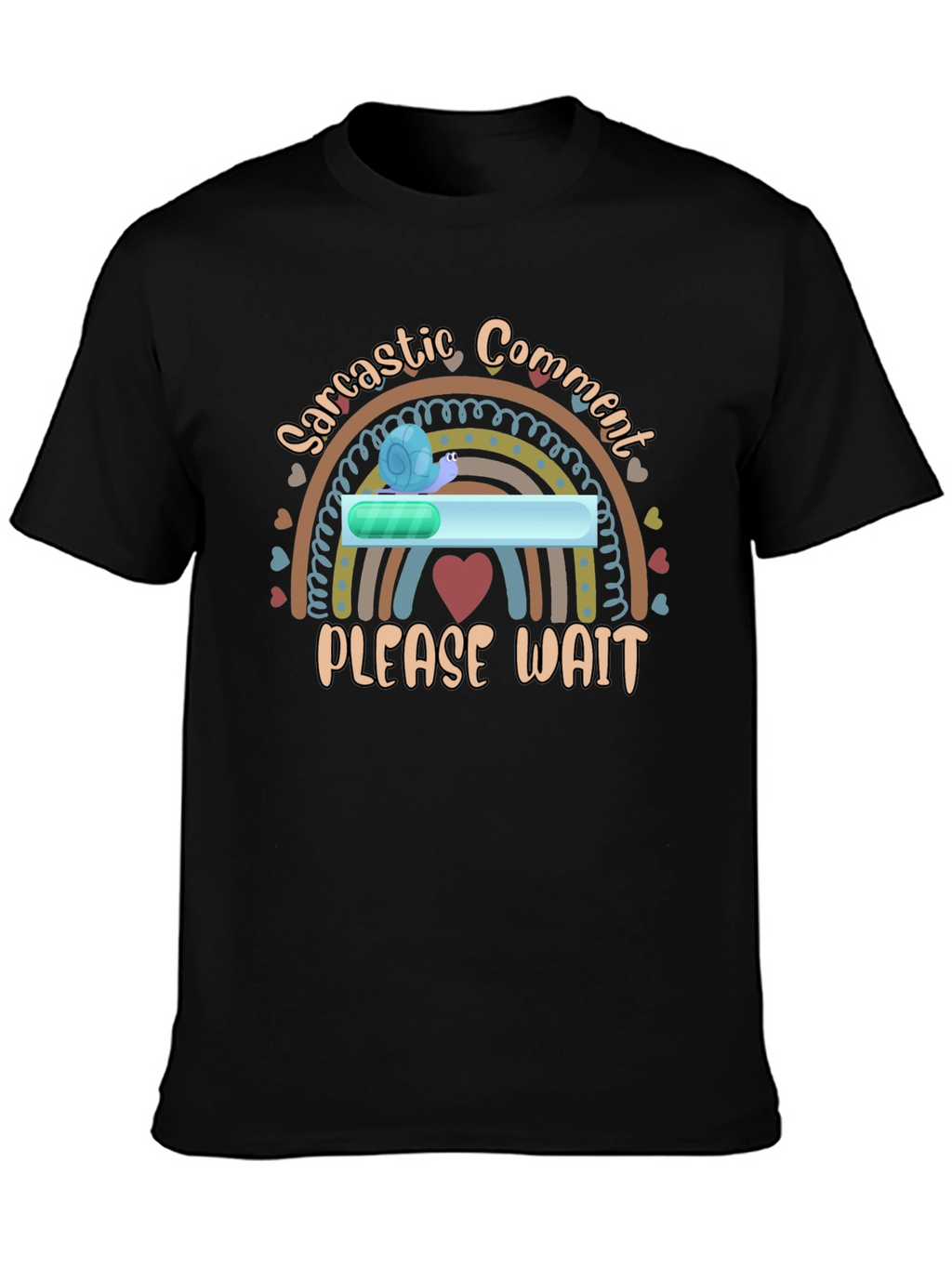 Sarcastic Comment Loading T-Shirt Funny Snail Tee