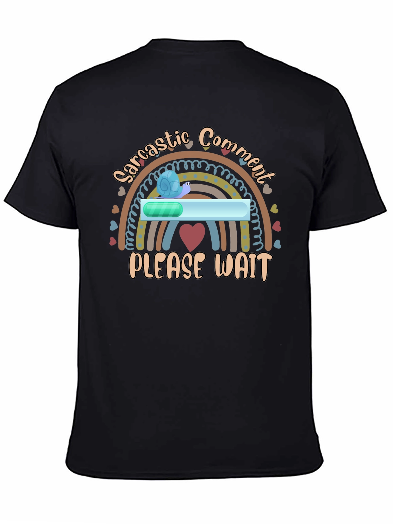 Sarcastic Comment Loading T-Shirt Funny Snail Tee