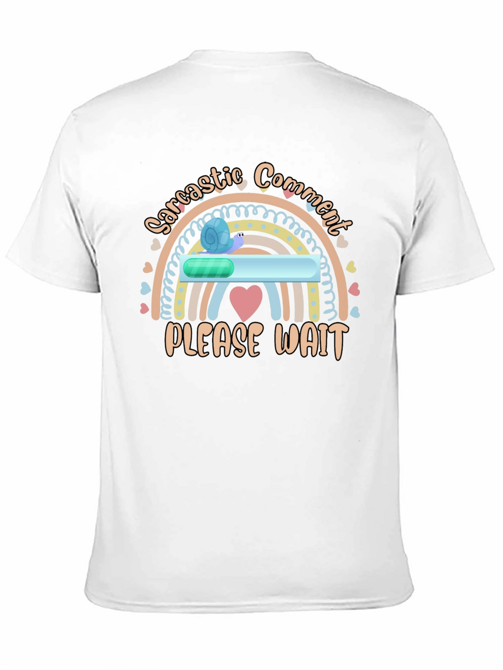Sarcastic Comment Loading T-Shirt Funny Snail Tee
