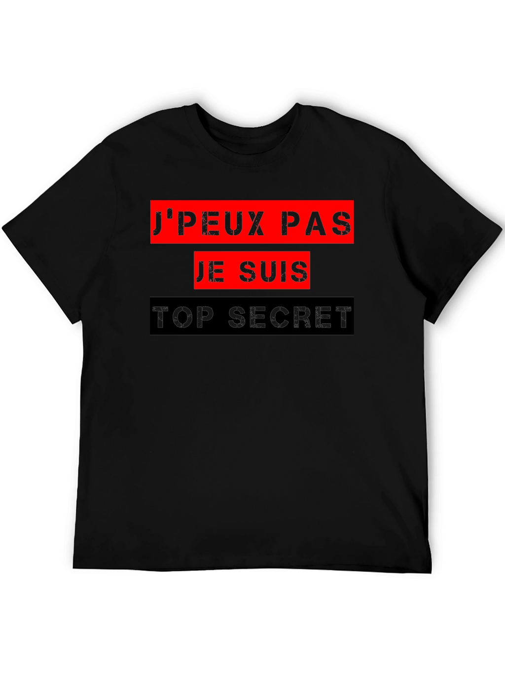Top Secret Graphic Tee - French Slogan T-Shirt