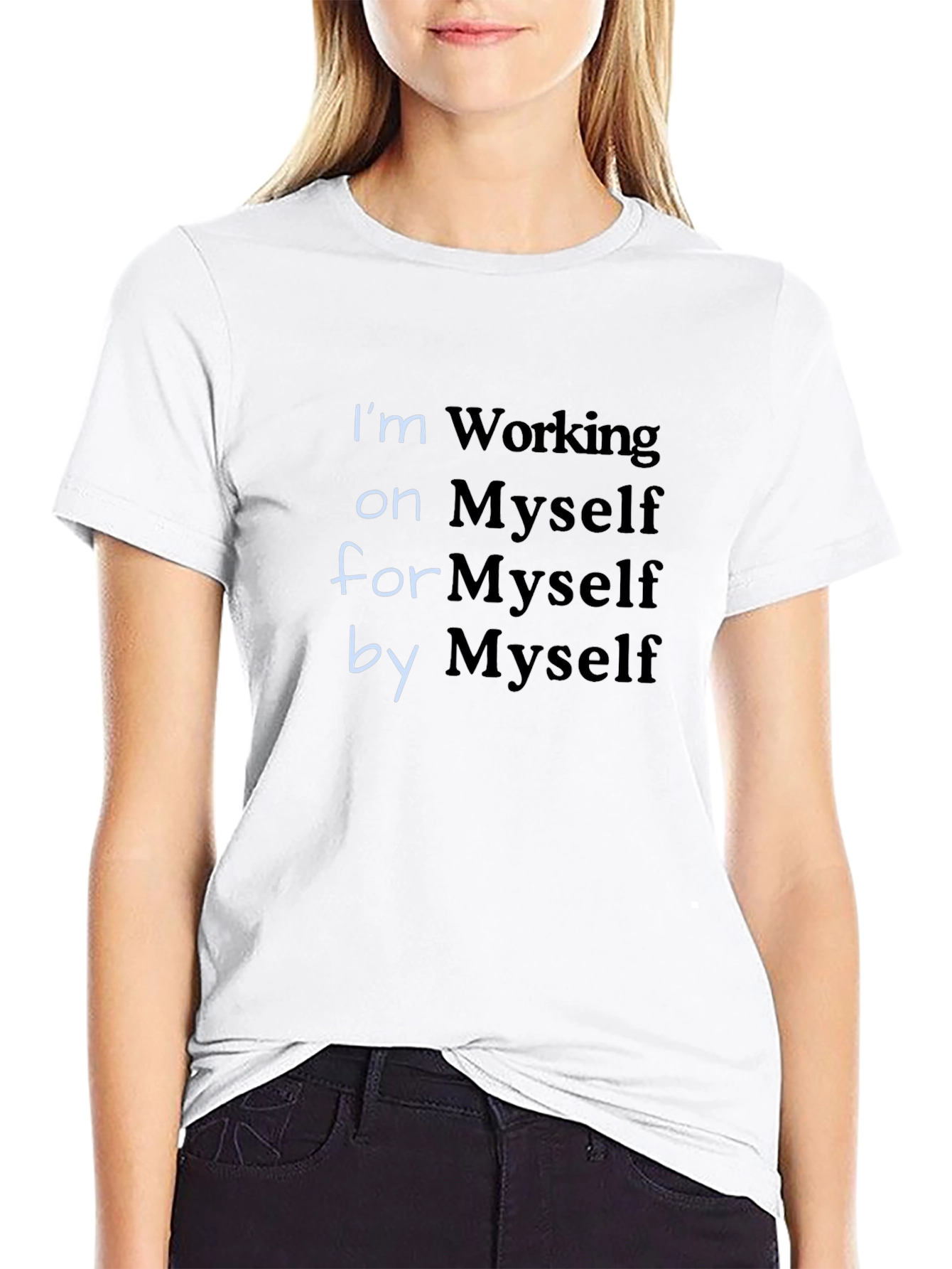 Self Improvement Tee: Working on Myself Motivational T-Shirt
