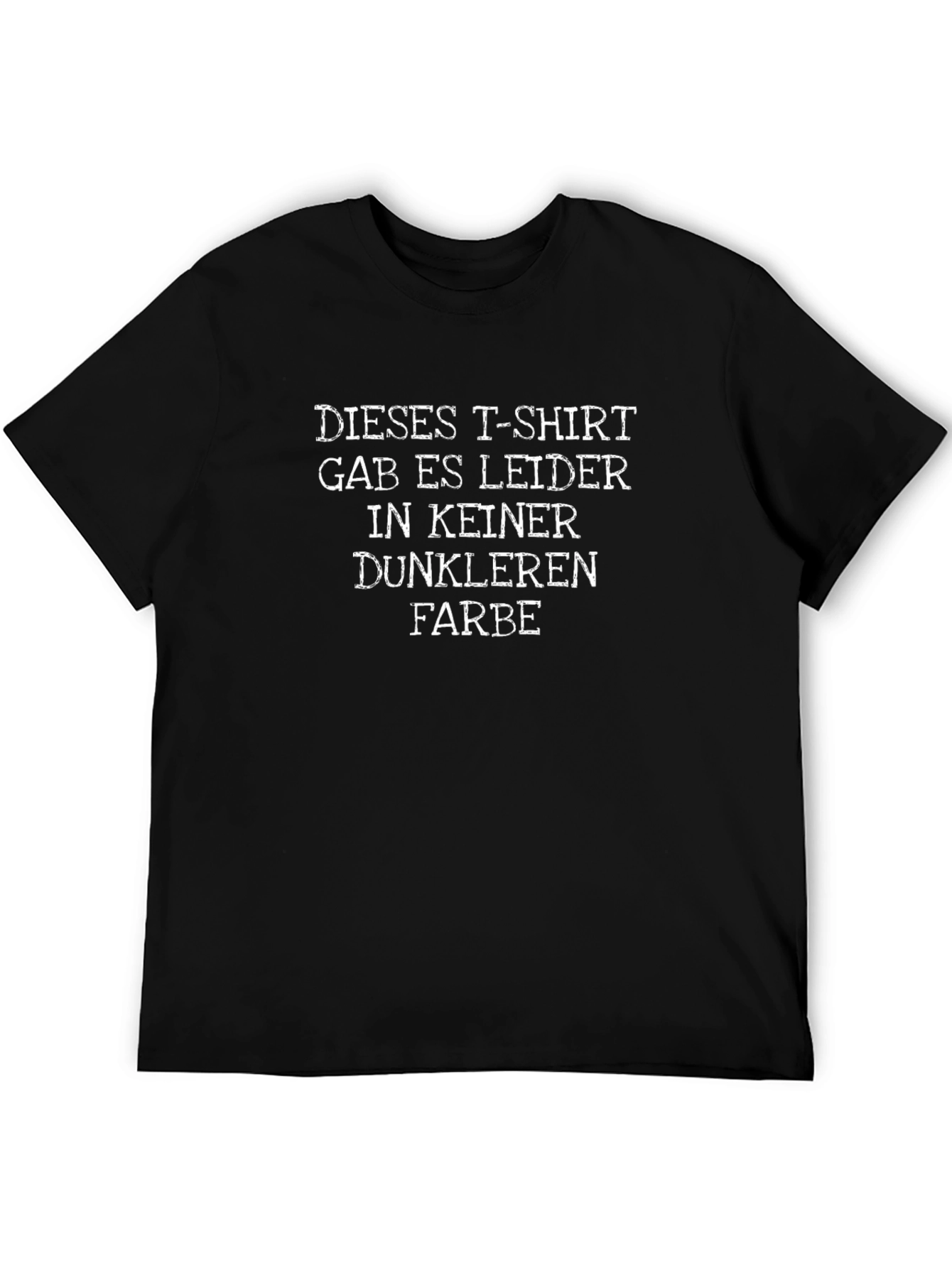 Funny German T-Shirt - No Darker Color Available!