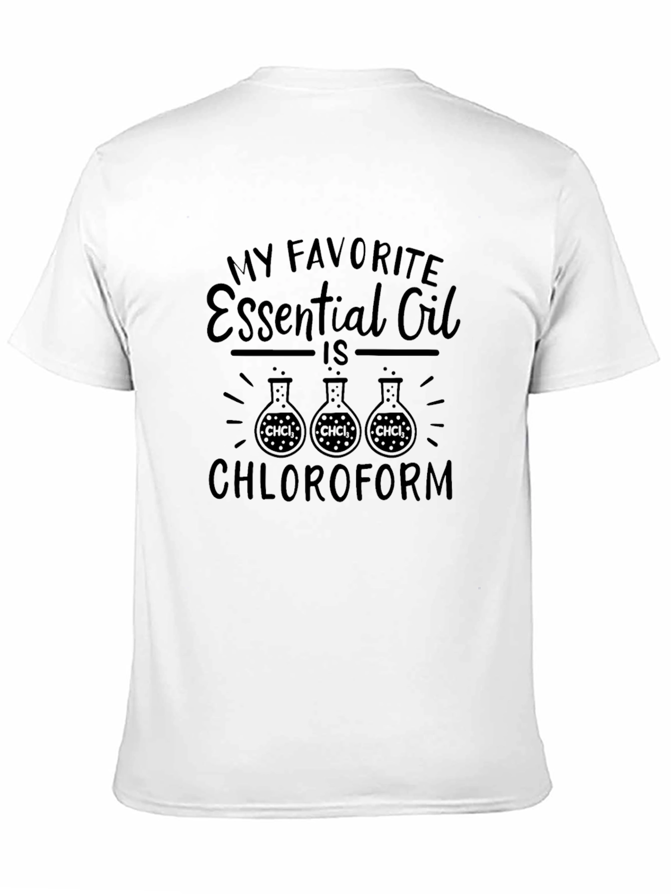 Chloroform Essential Oil Humor T-Shirt