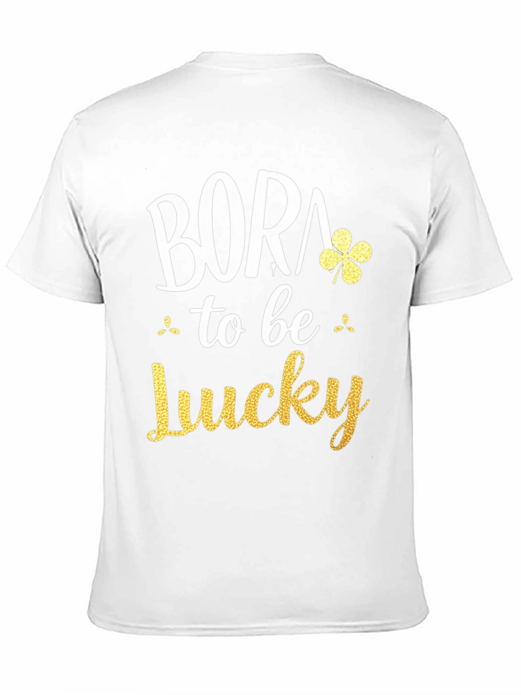 Born to be Lucky Shamrock Tee