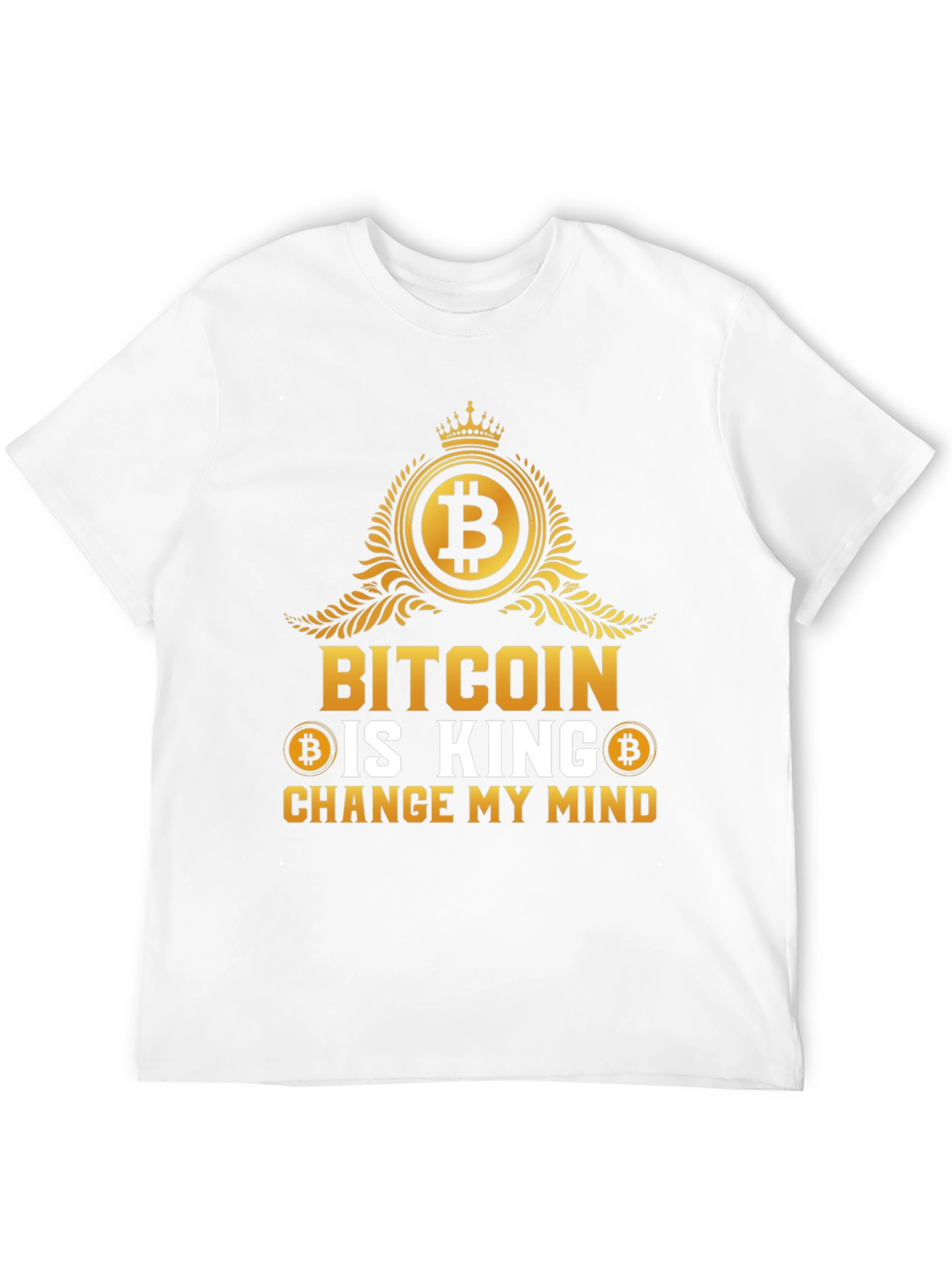 Bitcoin is King T-Shirt