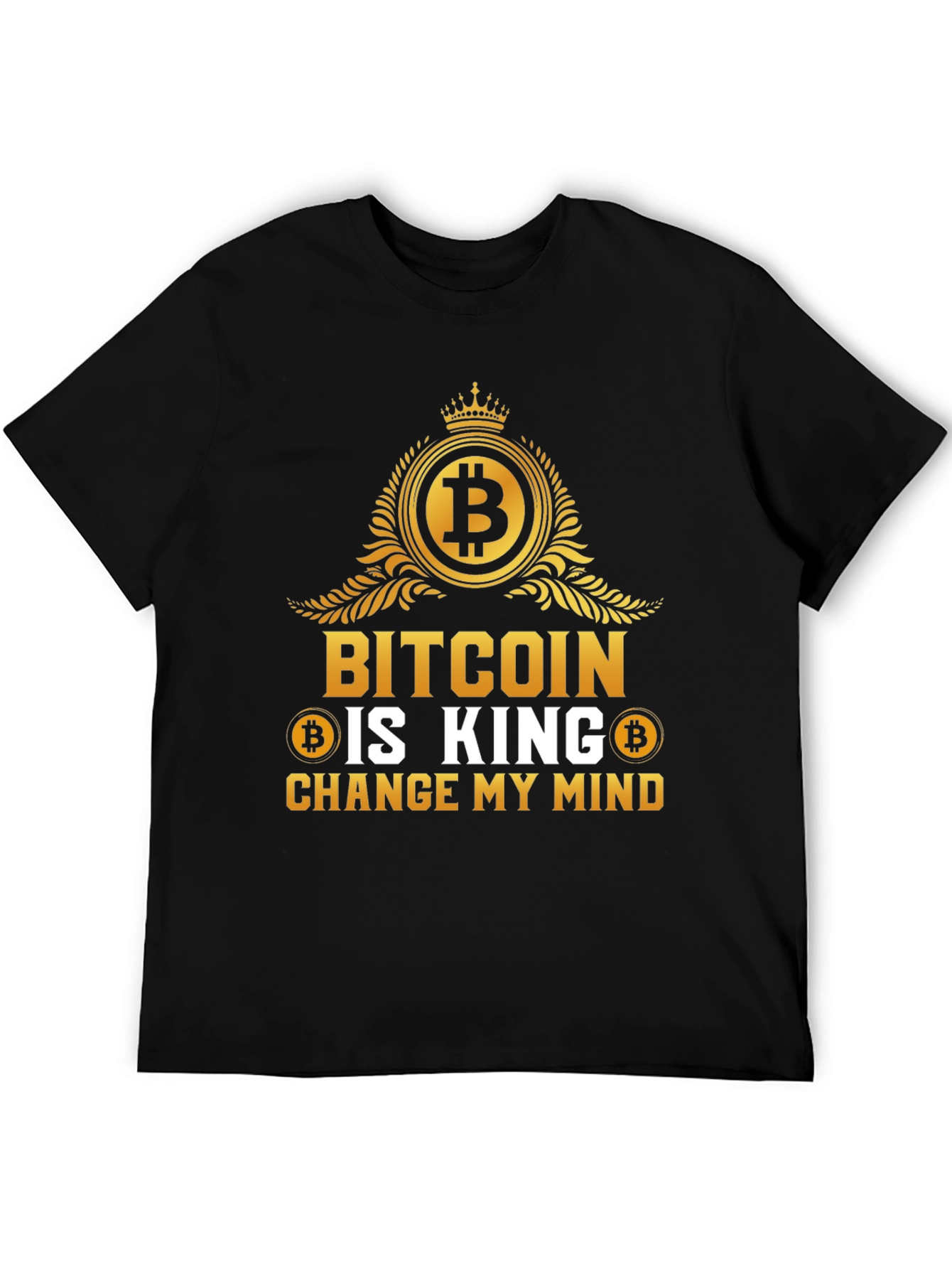 Bitcoin is King T-Shirt