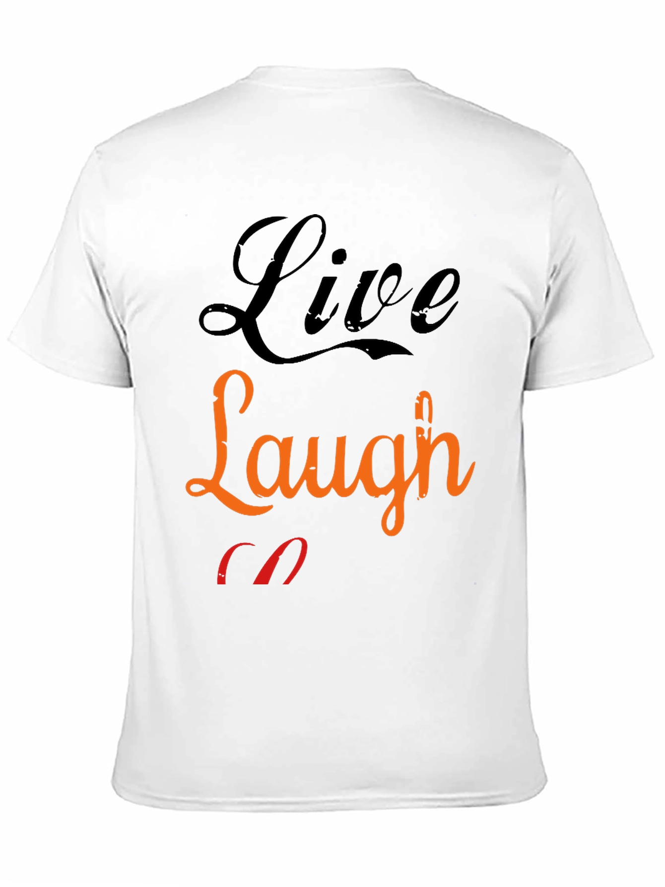 Live Laugh T-Shirt - Black Graphic Tee