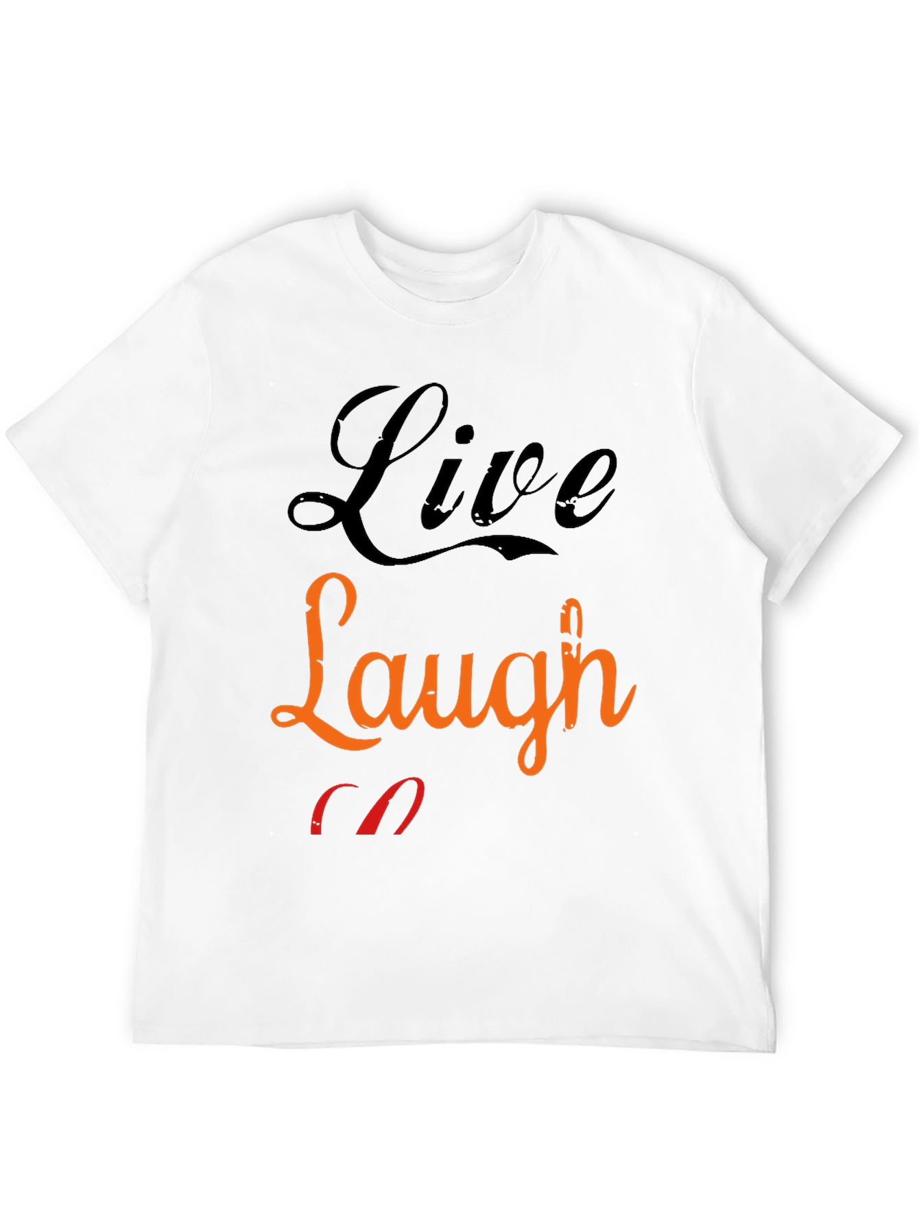Live Laugh T-Shirt - Black Graphic Tee