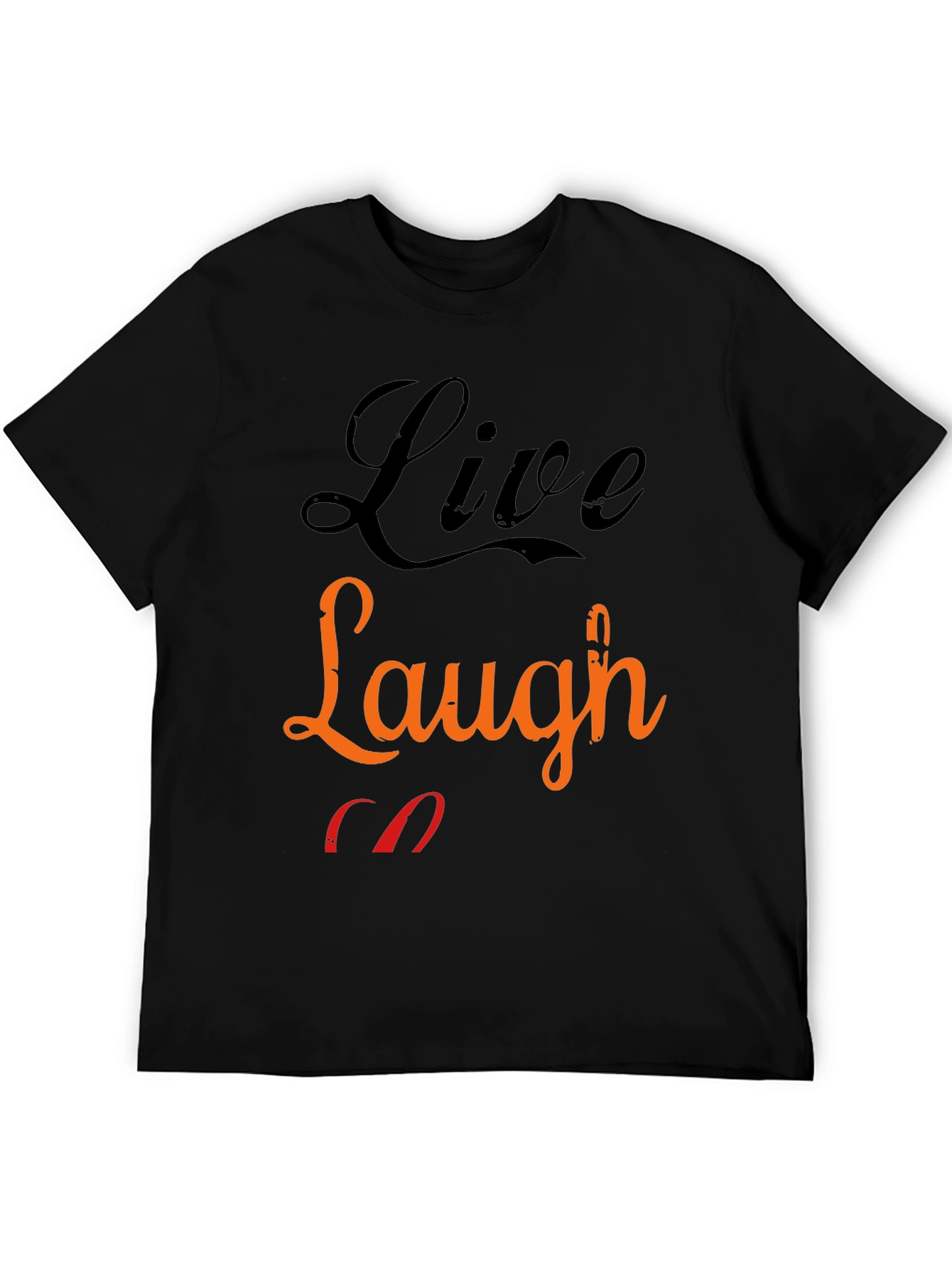 Live Laugh T-Shirt - Black Graphic Tee