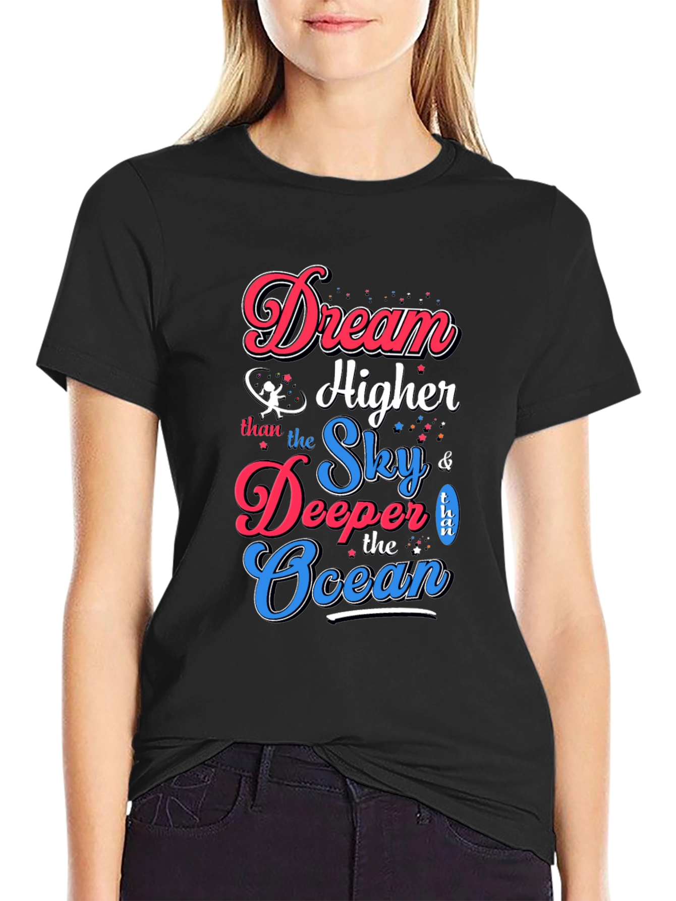 Dream Higher T-Shirt