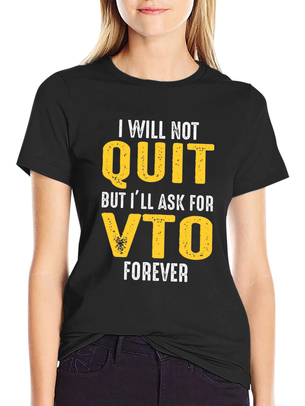 Funny VTO T-Shirt - I Will Not Quit